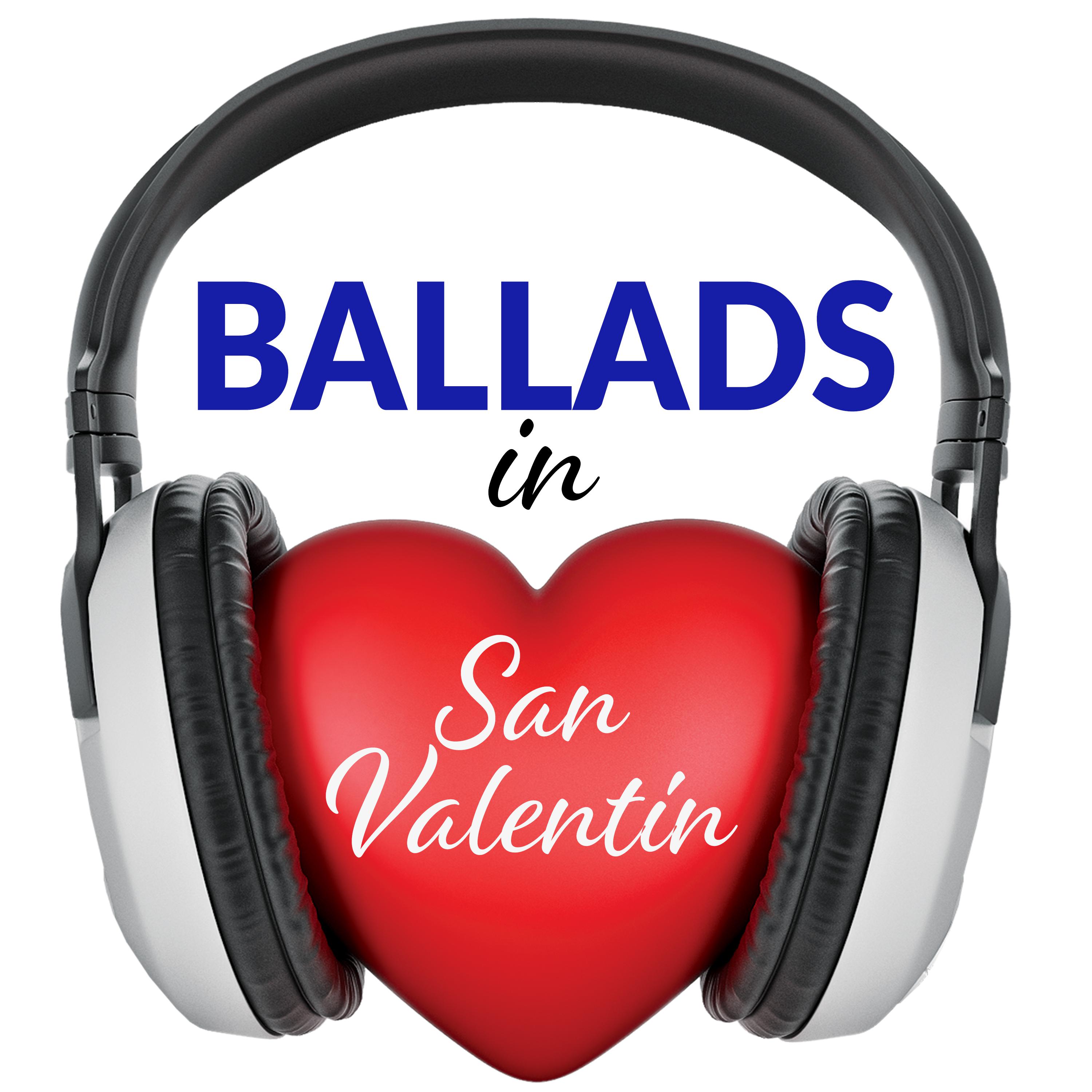 Постер альбома Ballads in San Valentine