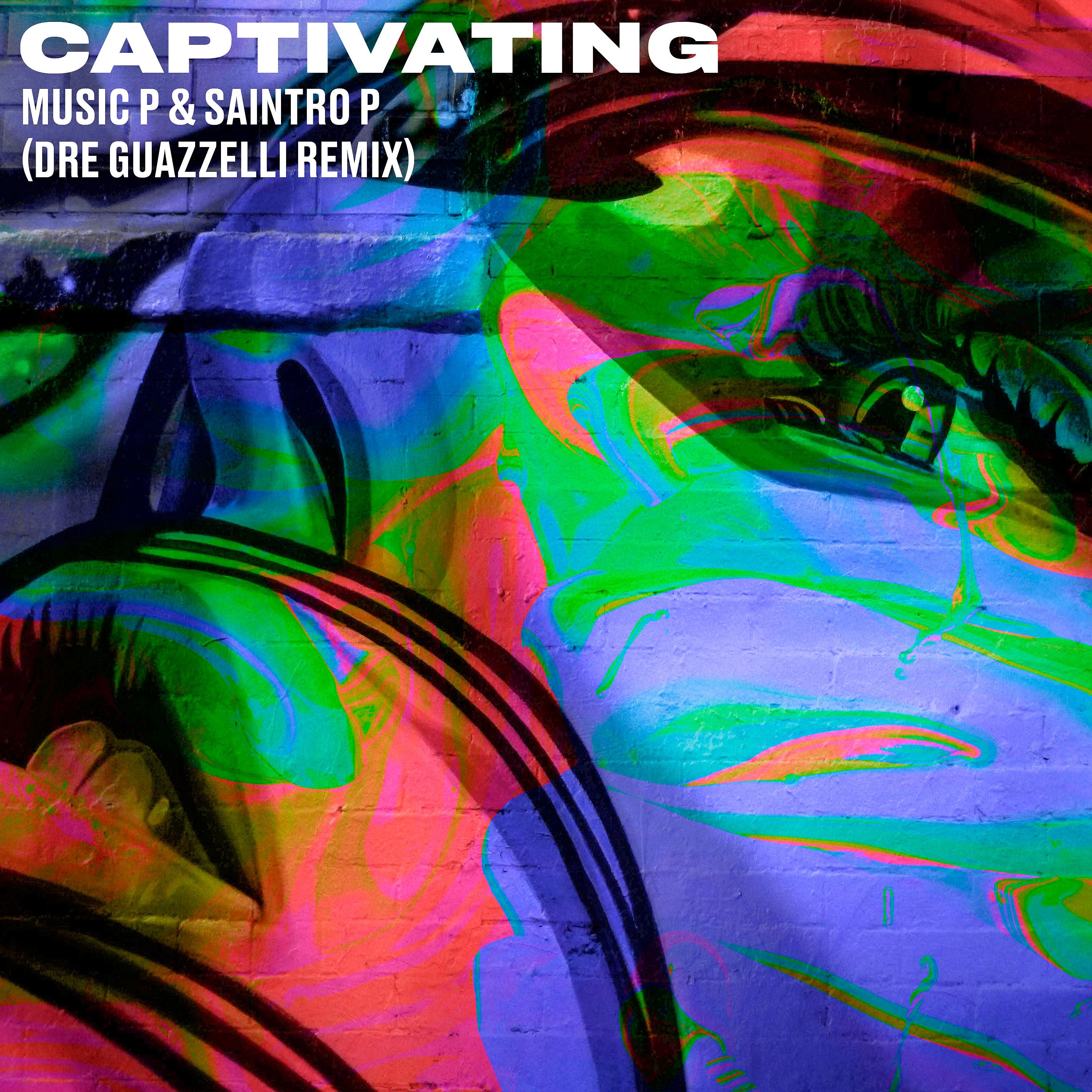 Постер альбома Captivating (Dre Guazzelli Remix)