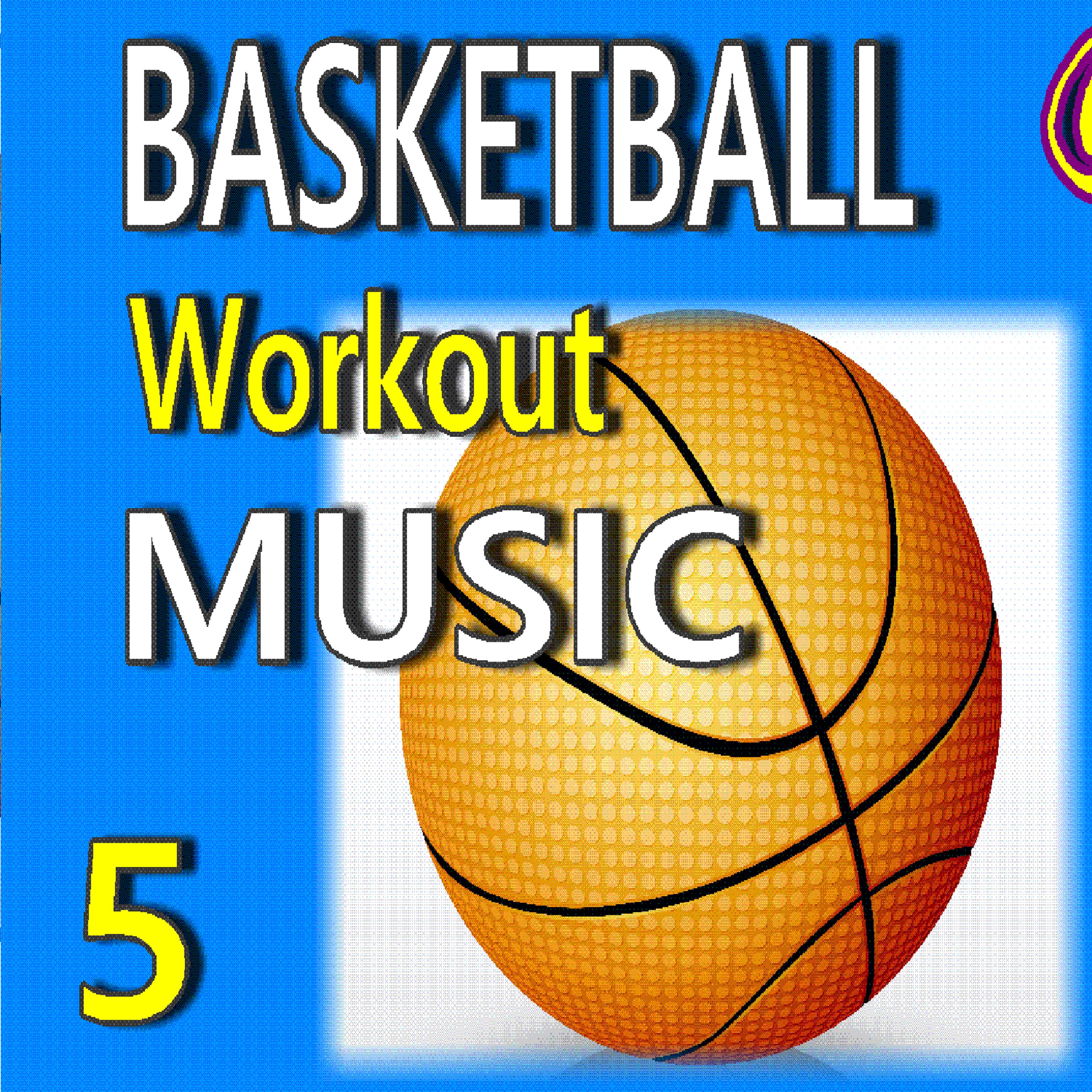 Постер альбома Basketball Workout Music, Vol. 5 (Instrumental)