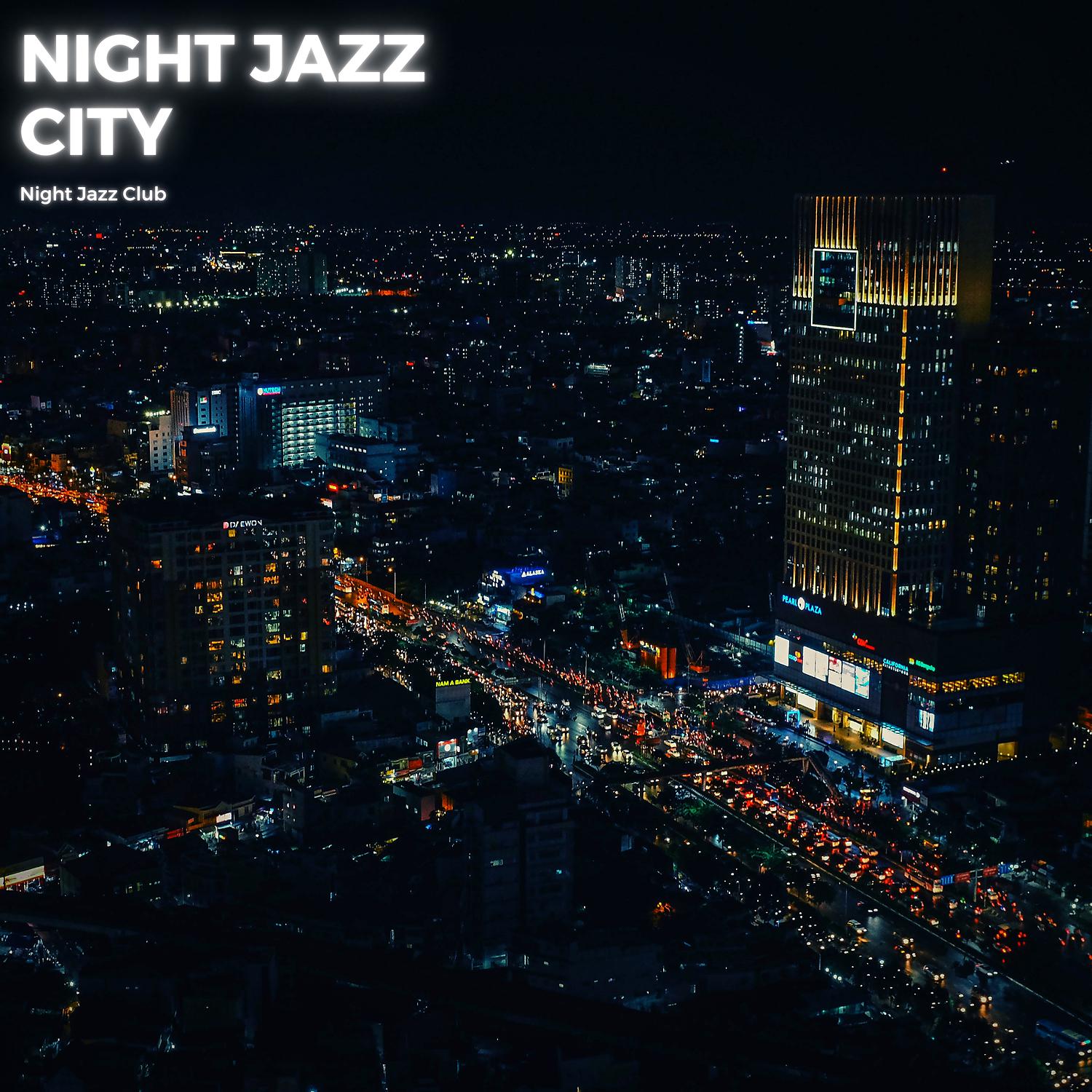 Постер альбома Night Jazz City
