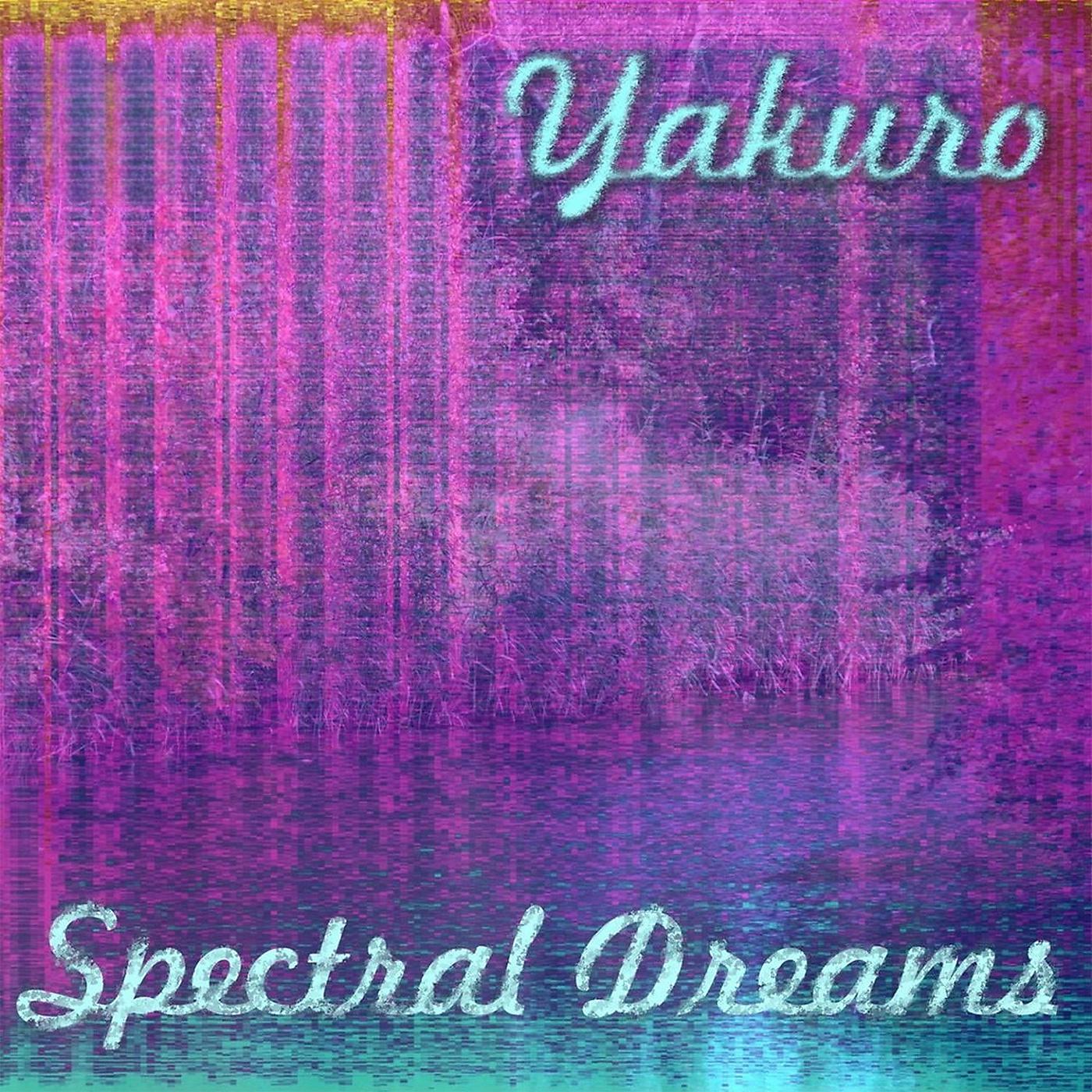 Постер альбома Spectral Dreams