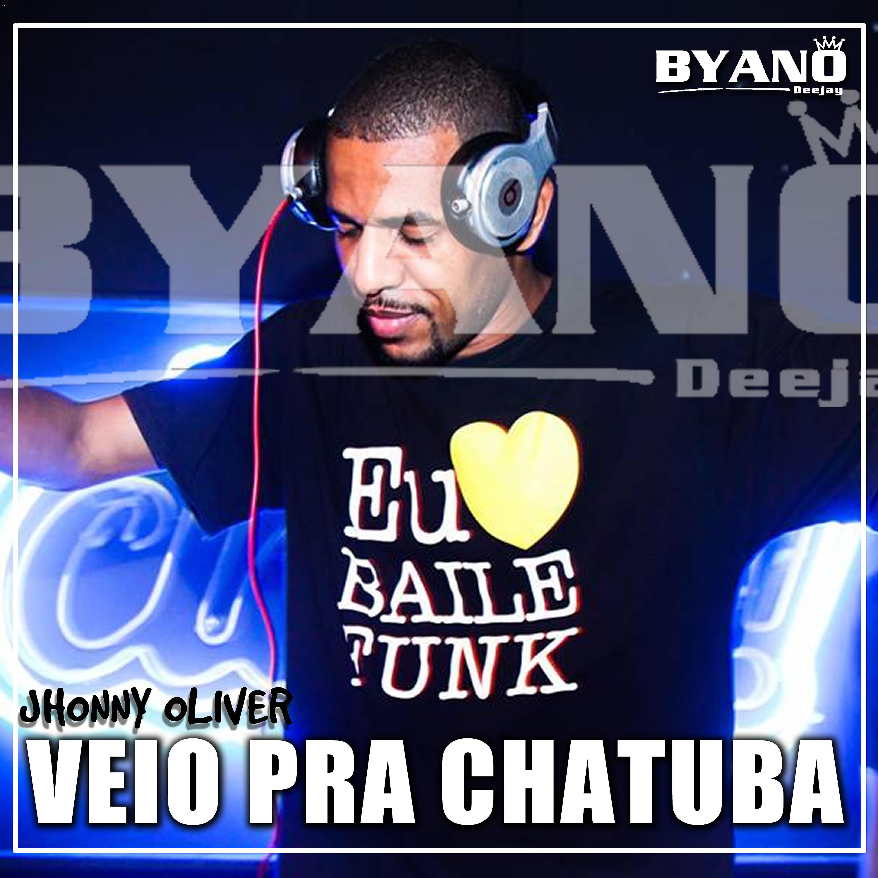 Постер альбома Veio Pra Chatuba