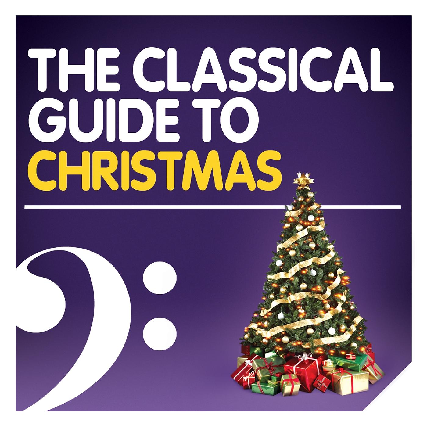 Постер альбома The Classical Guide to Christmas