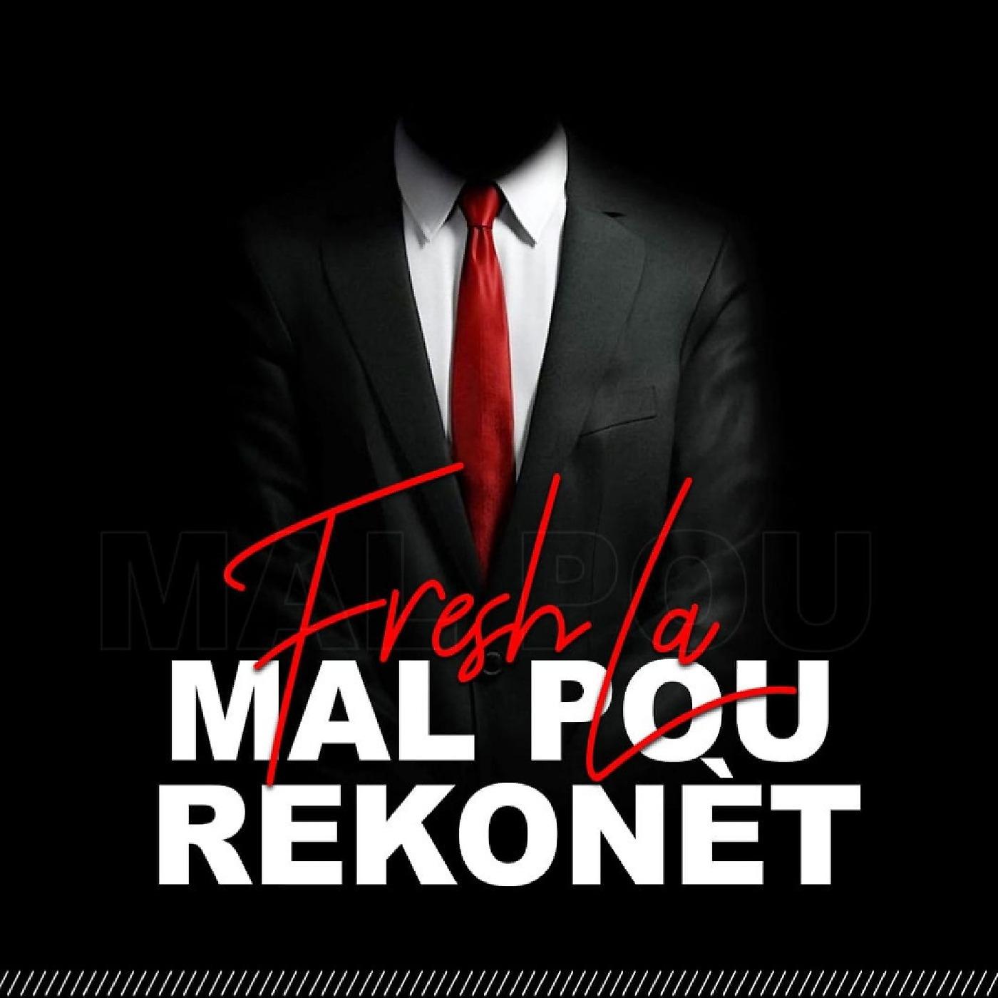 Постер альбома Mal Pou Rekonèt