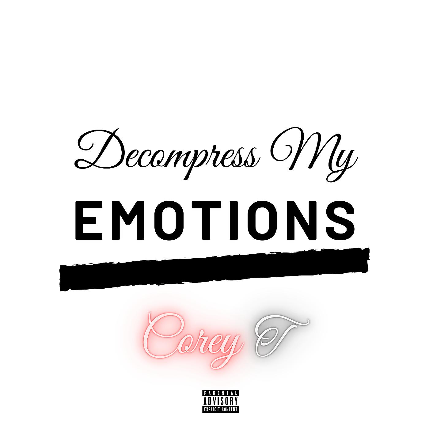 Постер альбома Decompress My Emotions