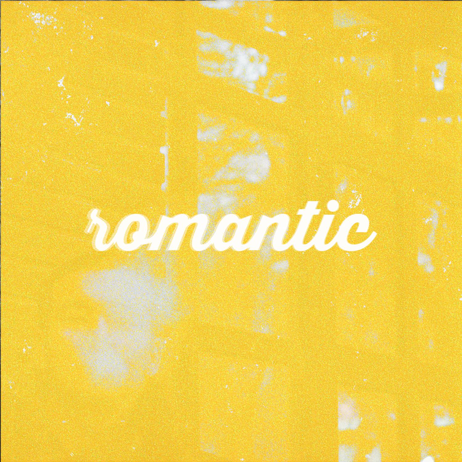 Постер альбома romantic