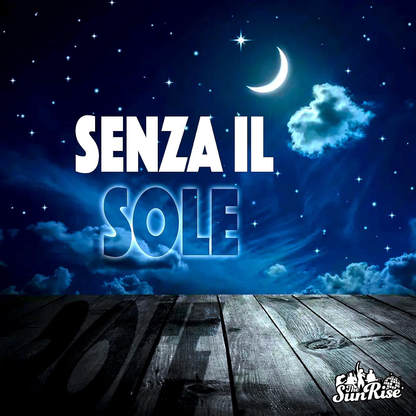 Постер альбома Senza il sole