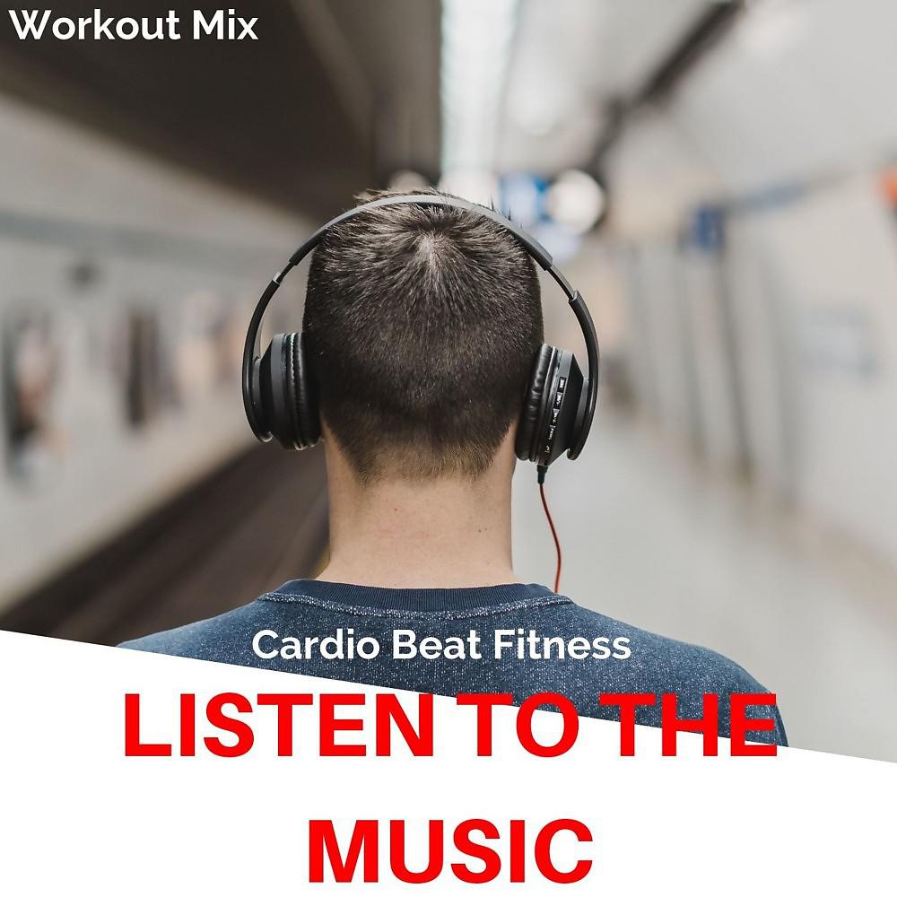 Постер альбома Listen to the Music (Workout Mix)