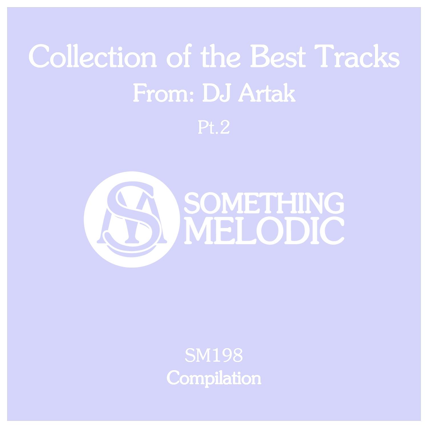 Постер альбома Collection of the Best Tracks From: DJ Artak, Pt. 2