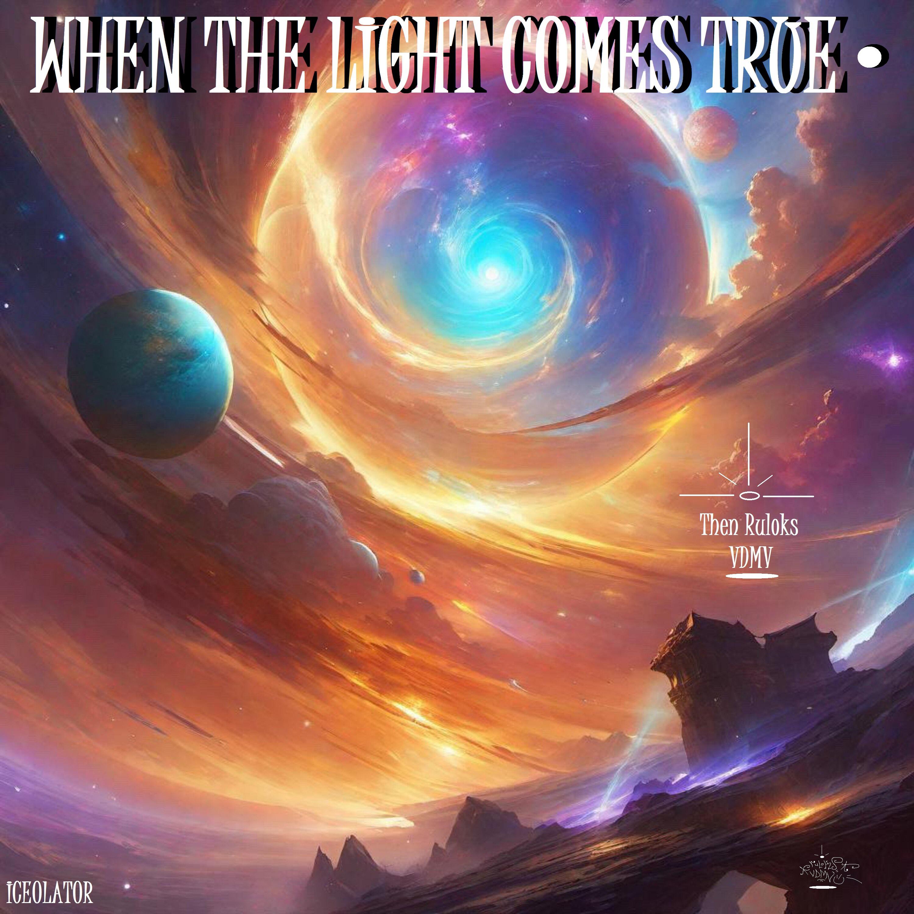 Постер альбома When The Light Comes True