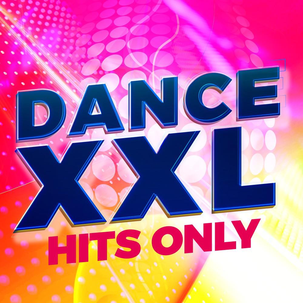 Постер альбома DANCE XXL - Hits Only