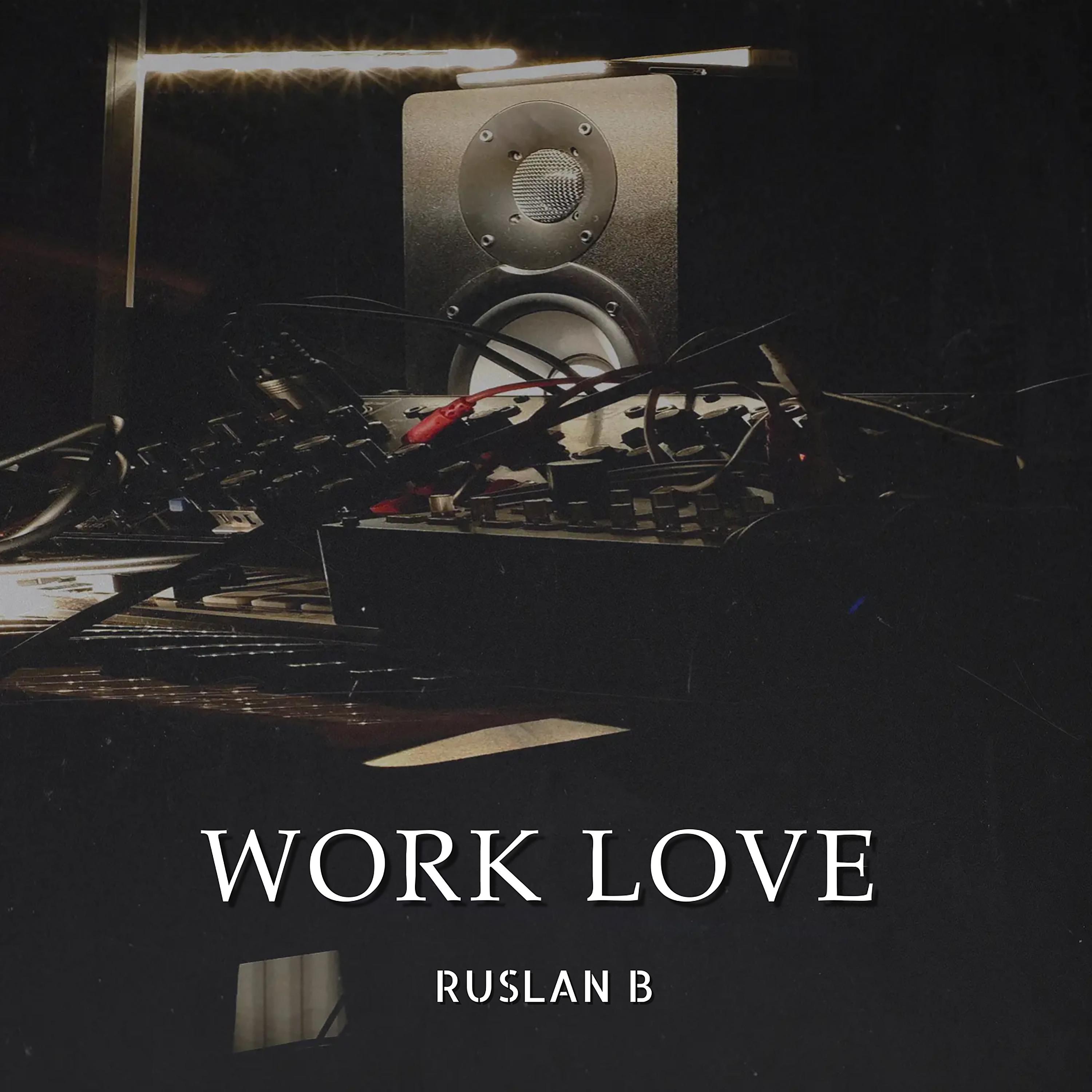 Постер альбома Work Love