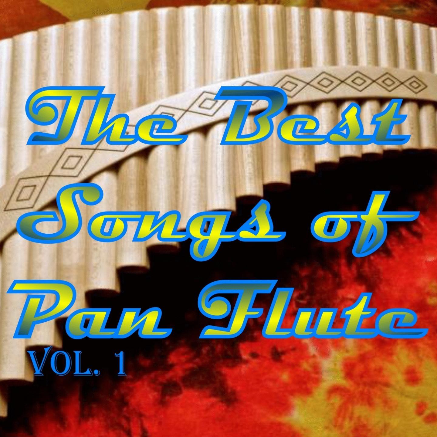 Постер альбома The Best Songs of Pan Flute, Vol. 1