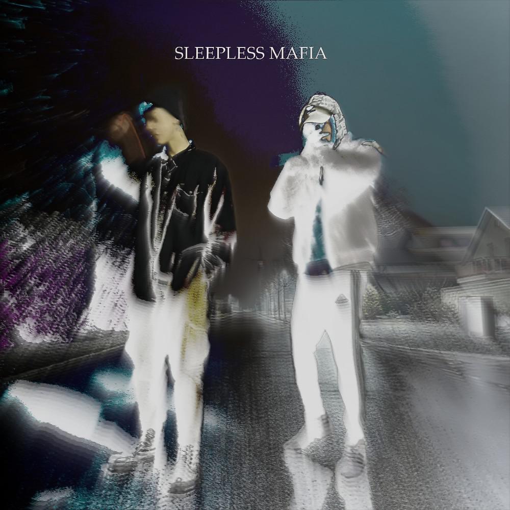 Постер альбома Sleepless Mafia