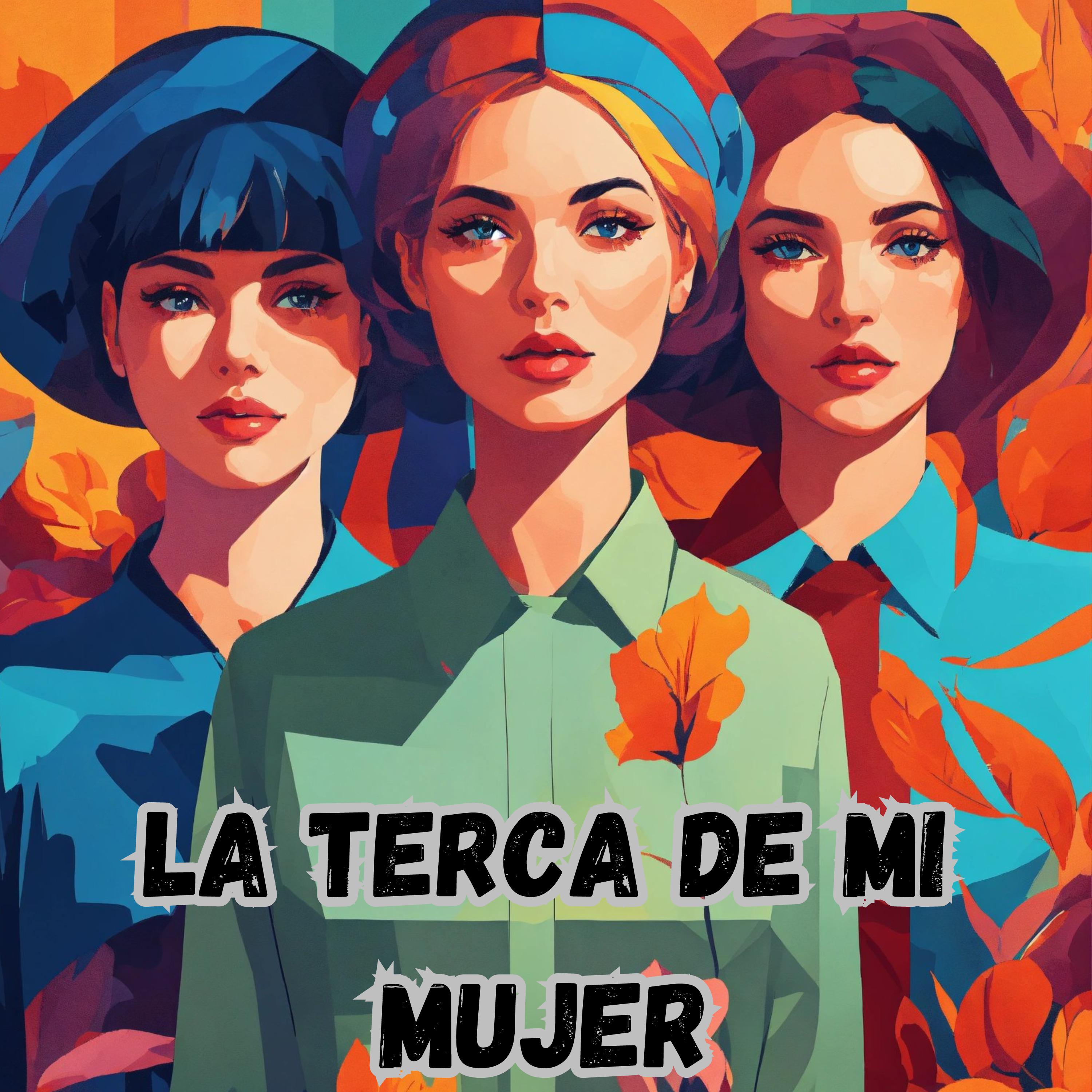 Постер альбома La Terca de Mi Mujer