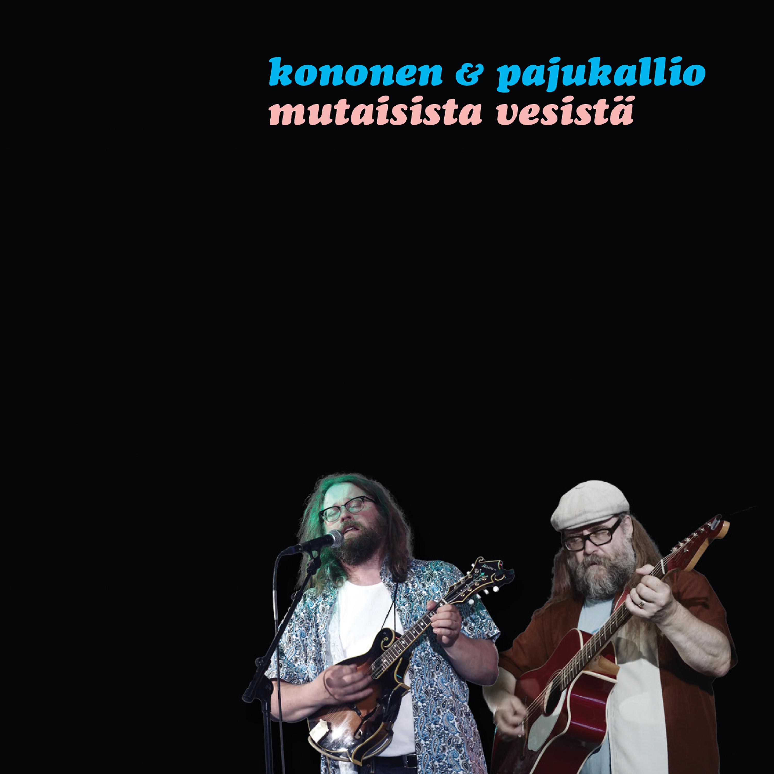 Постер альбома Mutaisista vesistä