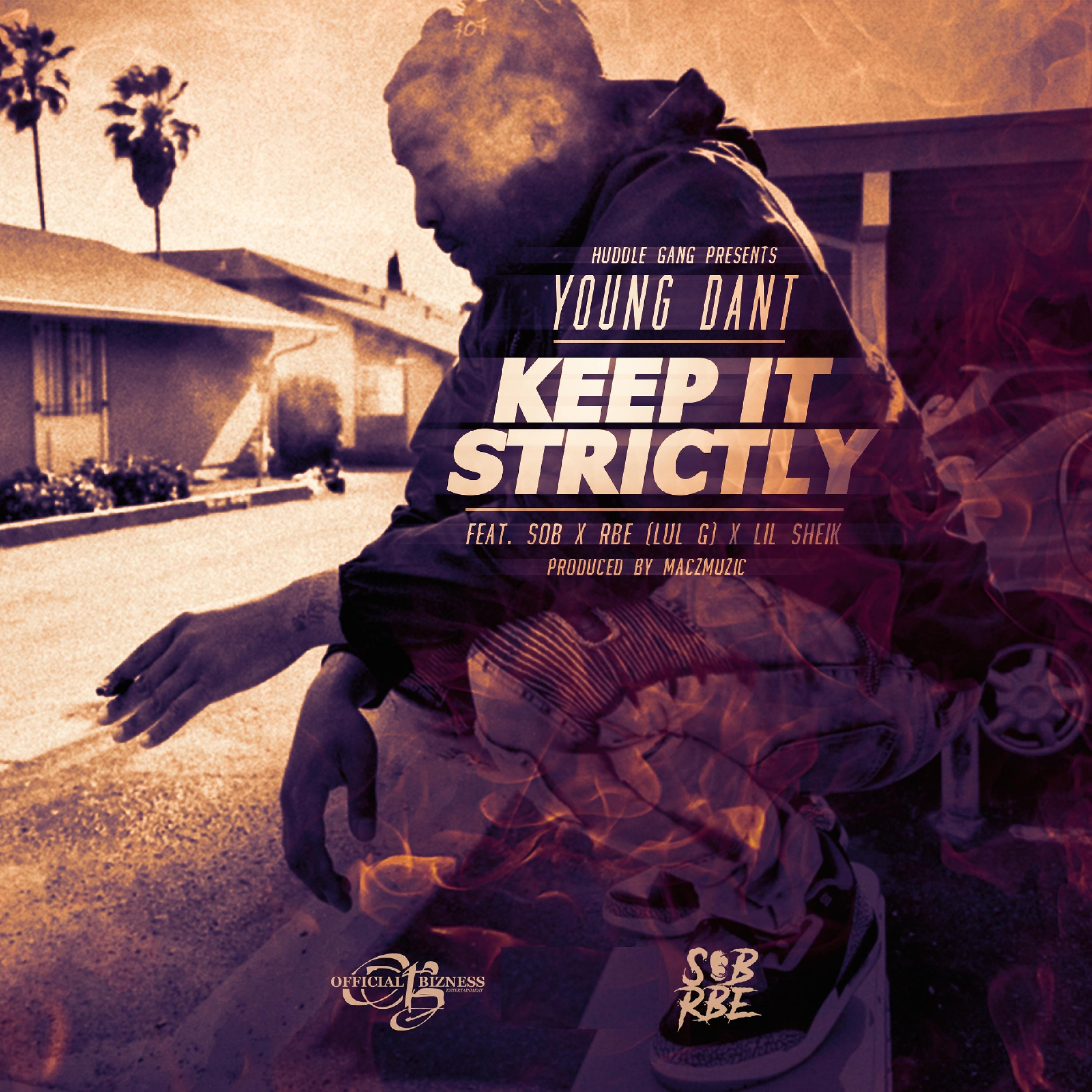 Постер альбома Keep It Strictly (feat. Lul G & Lil Sheik)