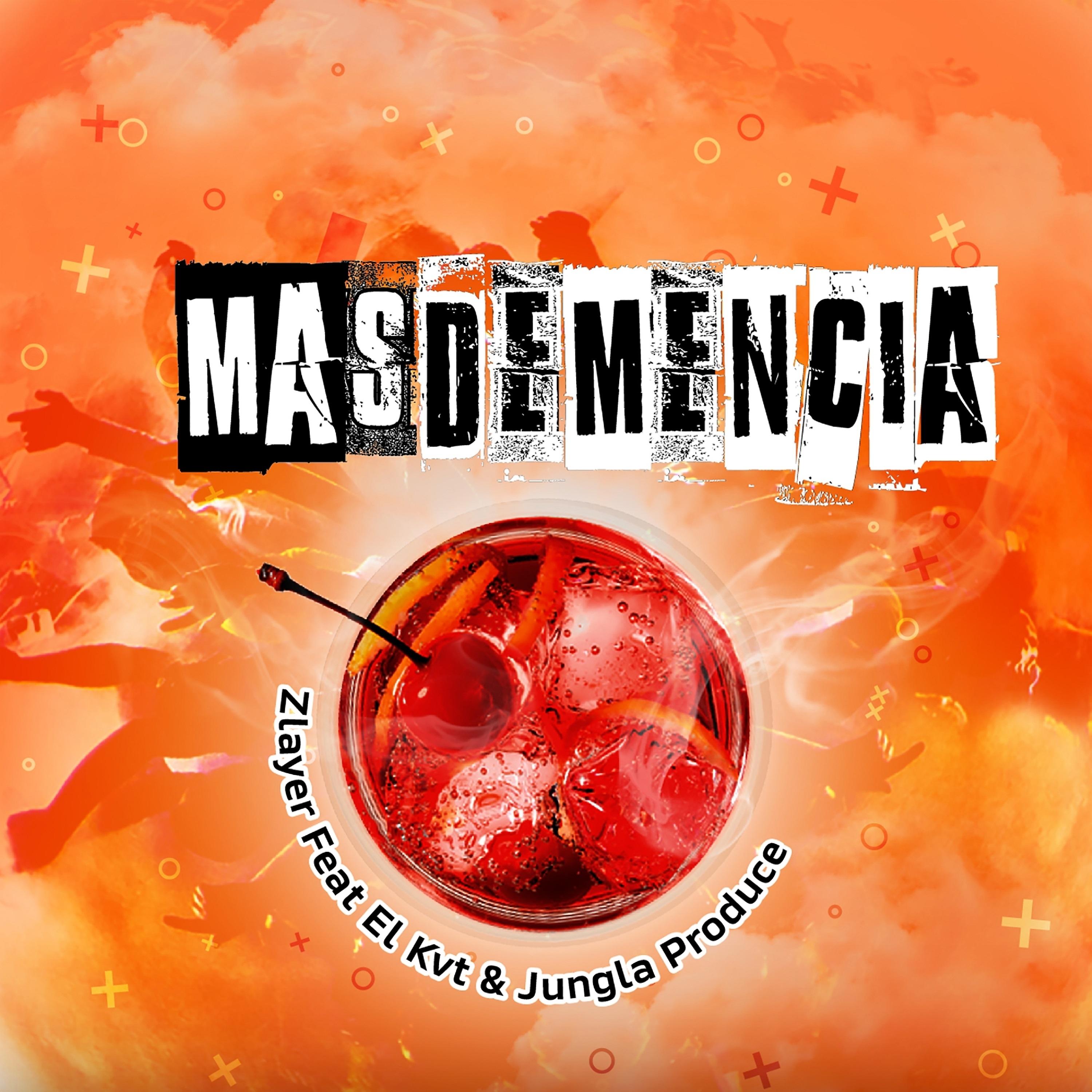 Постер альбома Mas Demencia