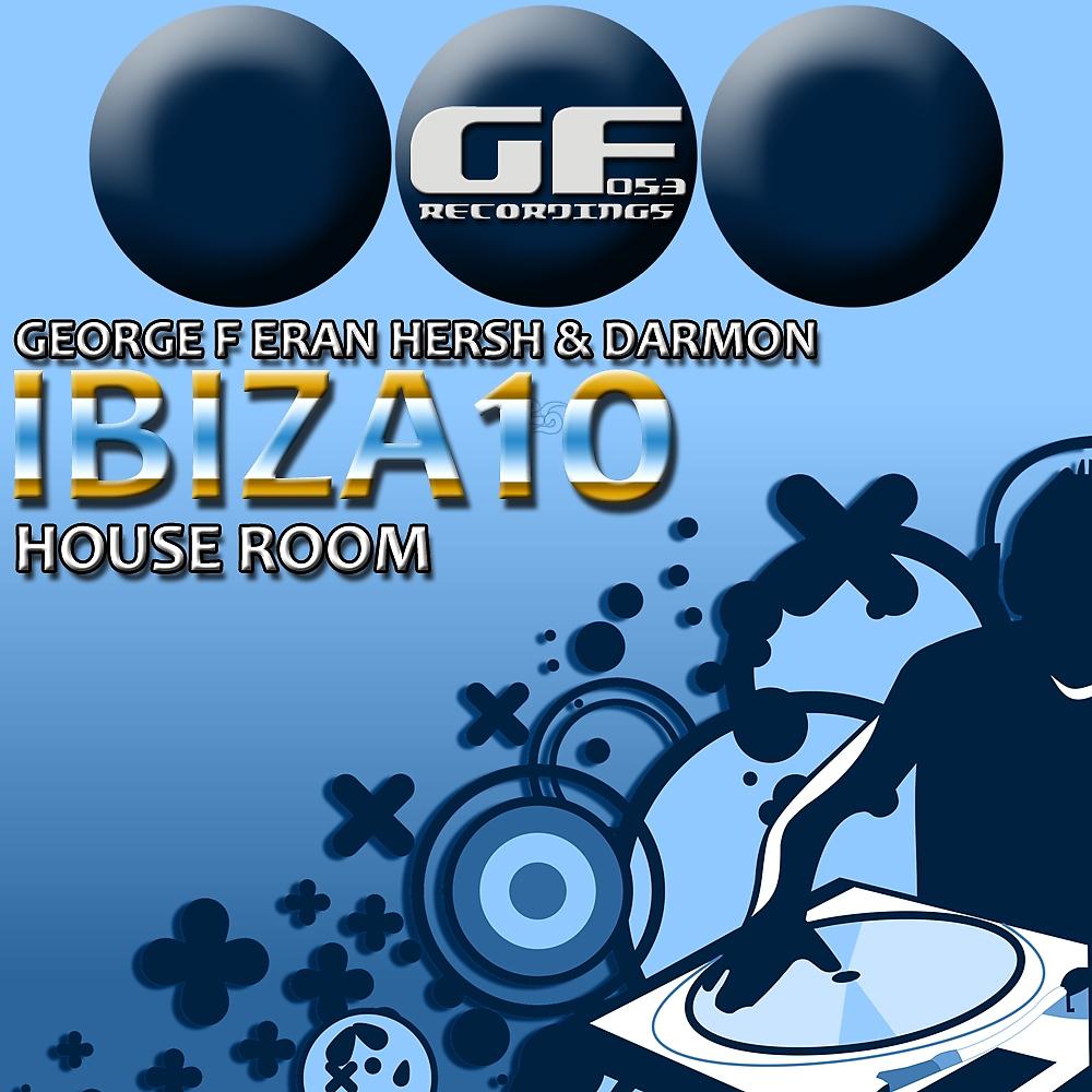 Постер альбома Ibiza 2010 House Room