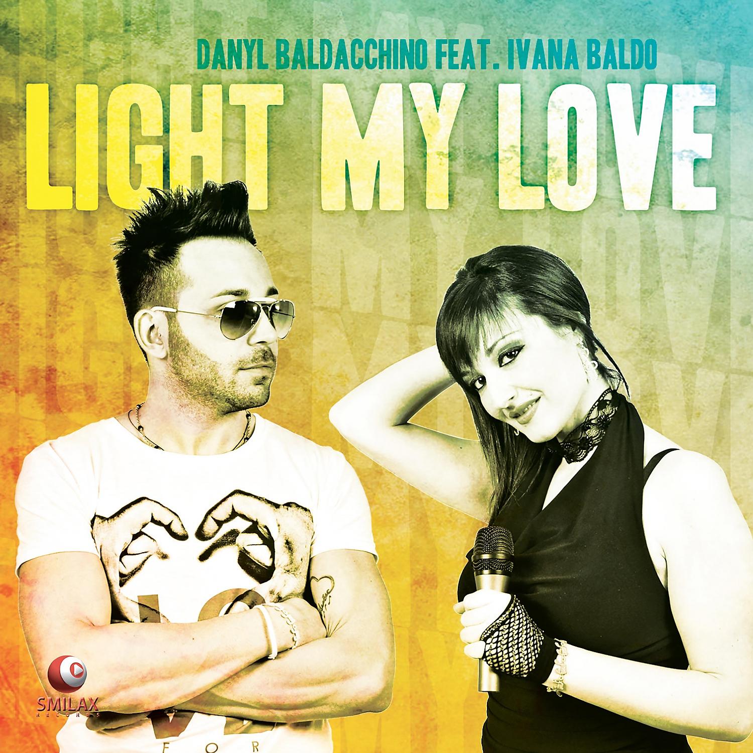 Постер альбома Light My Love