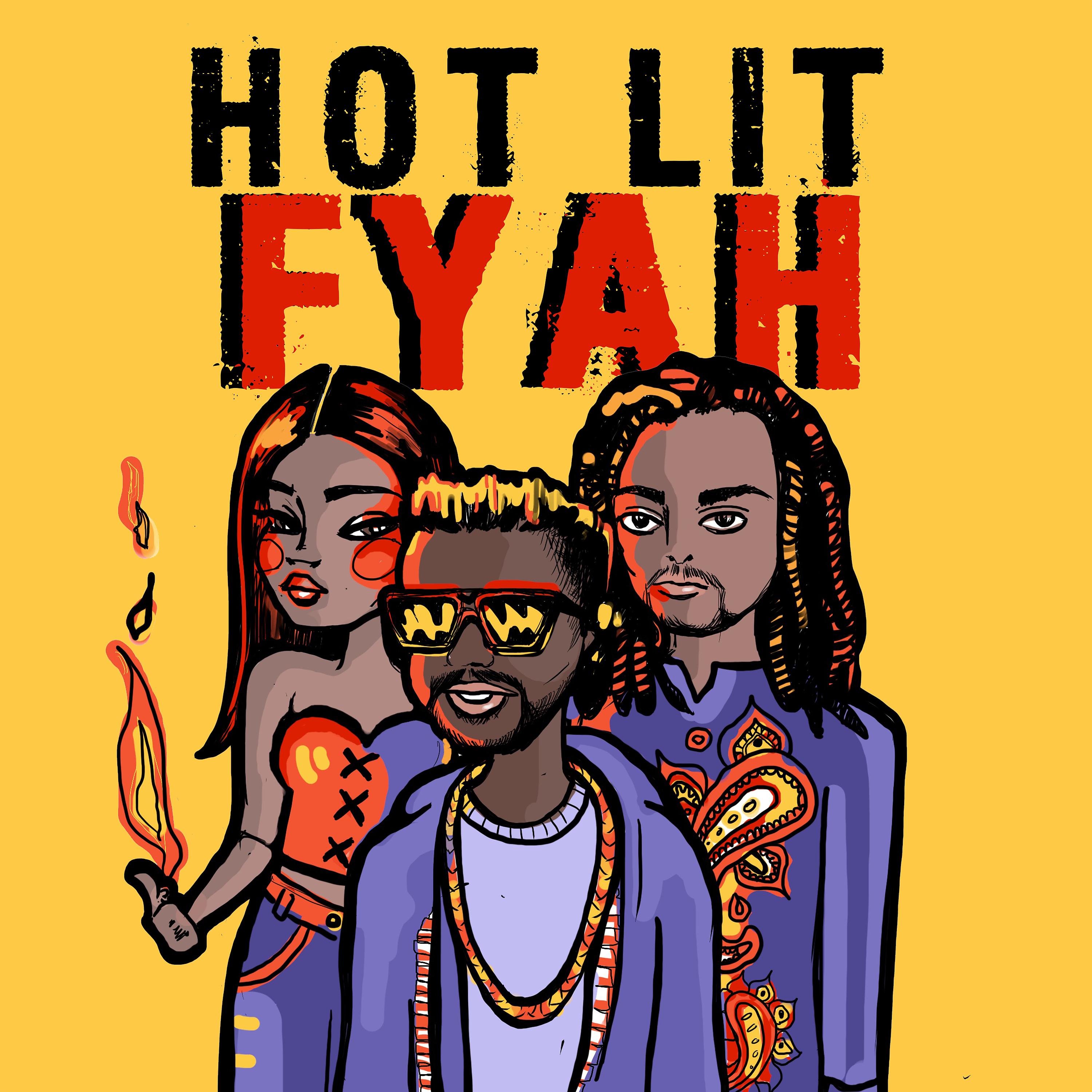 Постер альбома Hot Lit Fyah