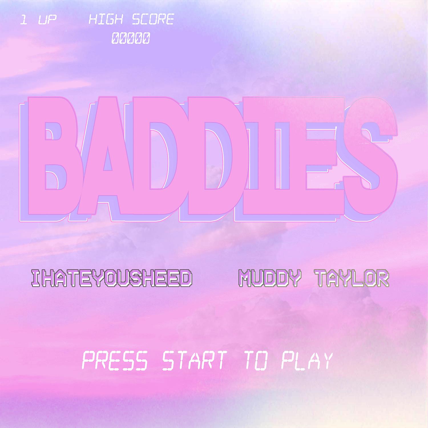 Постер альбома Baddies
