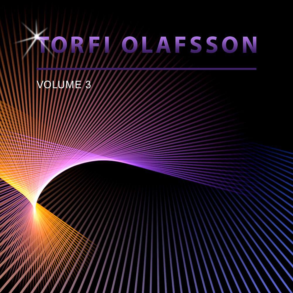 Постер альбома Torfi Olafsson, Vol. 3