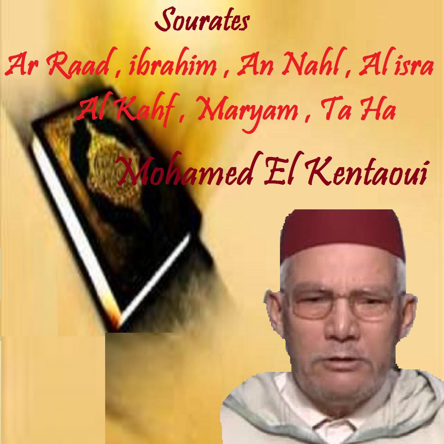 Постер альбома Sourates Ar Raad , ibrahim , An Nahl , Al isra , Al Kahf , Maryam , Ta Ha