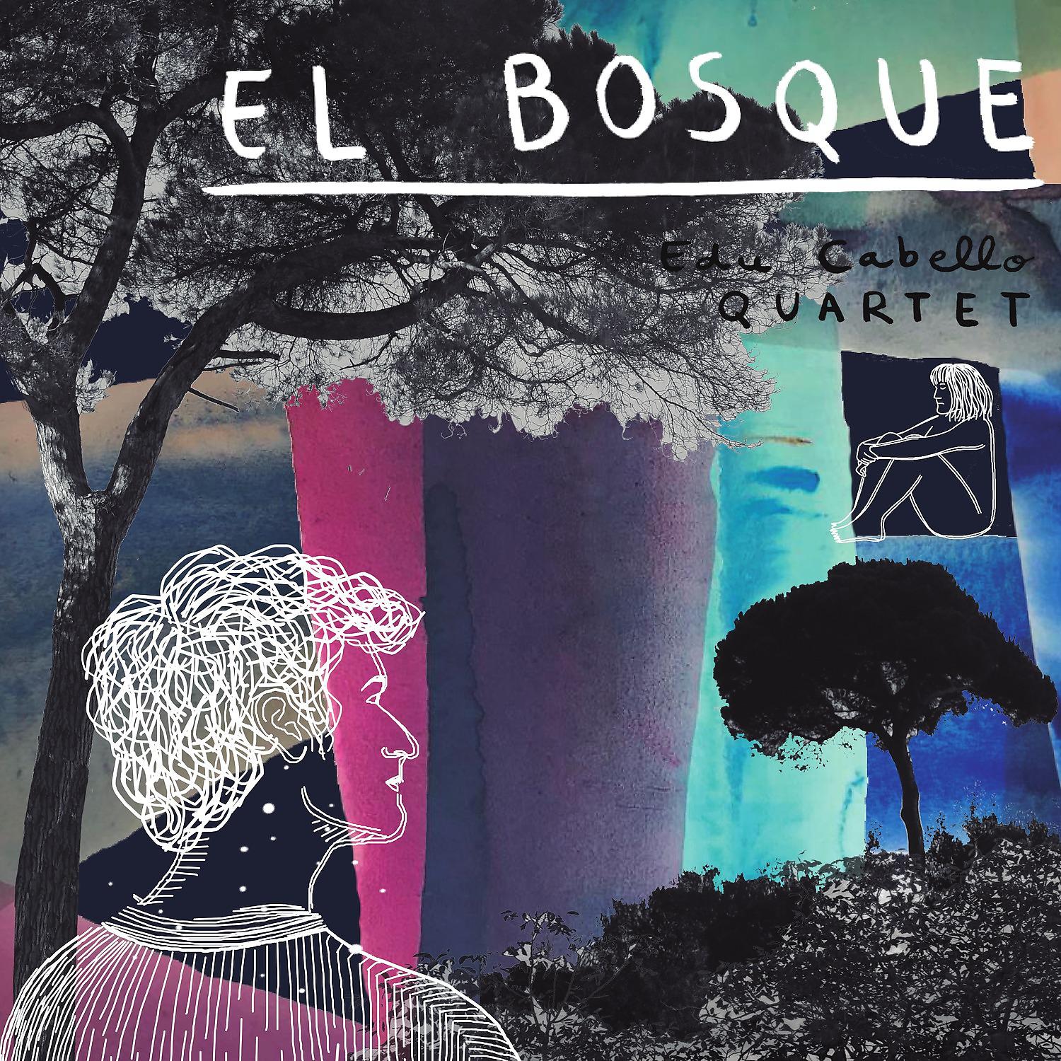 Постер альбома El Bosque