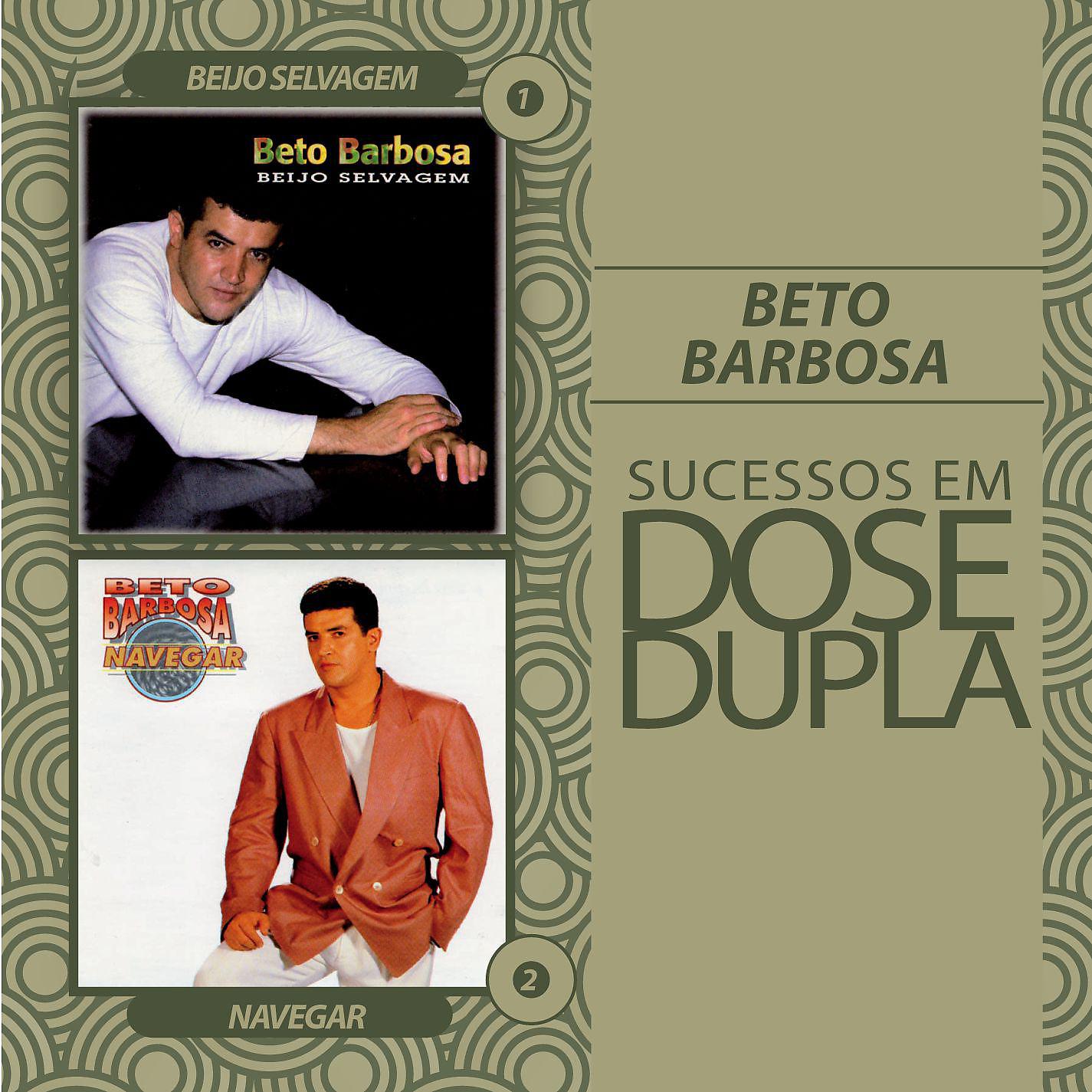 Постер альбома Dose Dupla Beto Barbosa