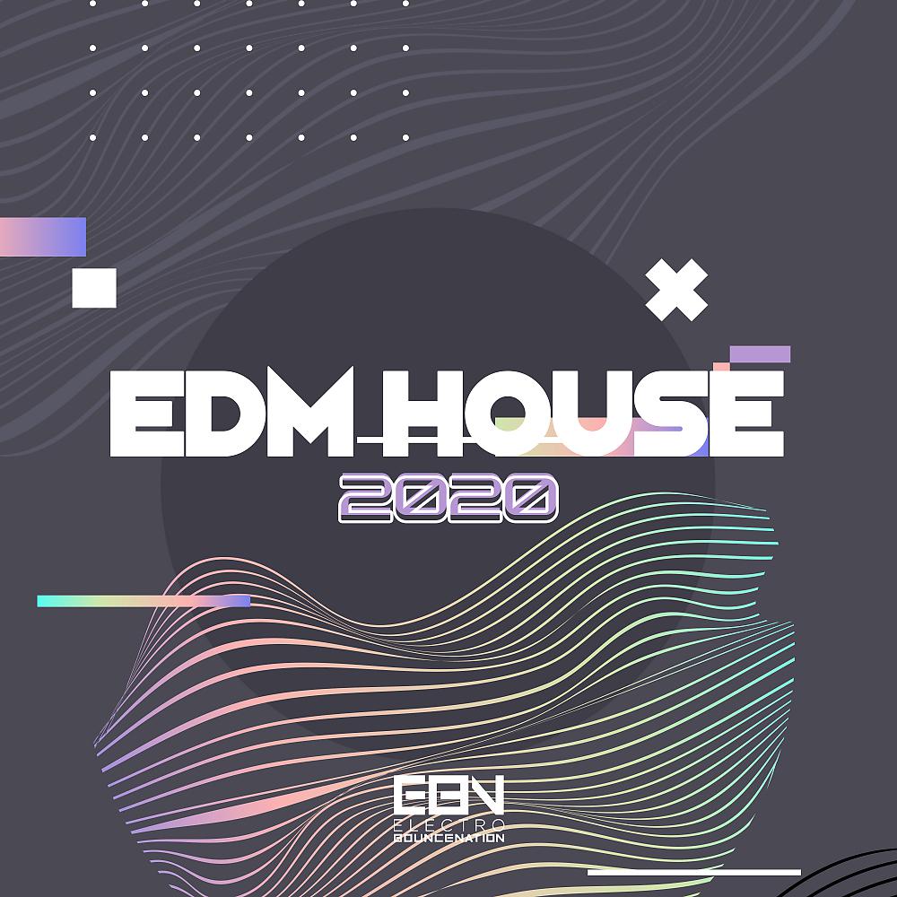 Постер альбома EDM House 2020