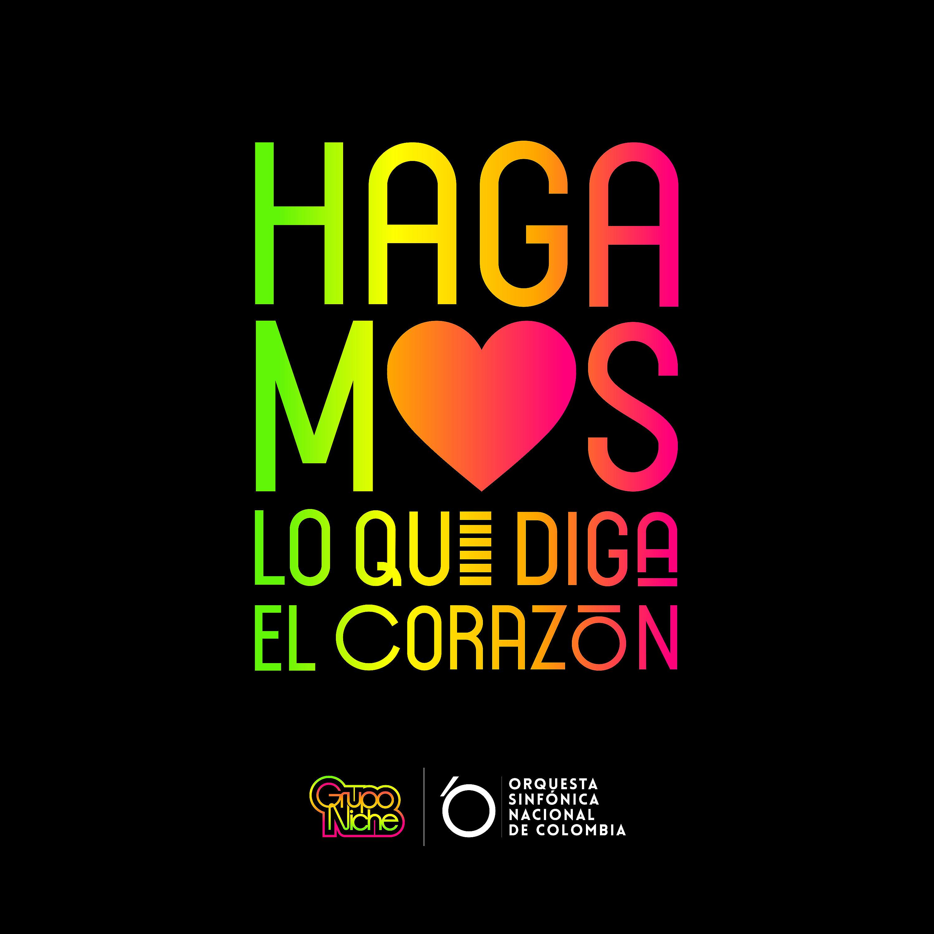Постер альбома Hagamos Lo Que Diga el Corazón