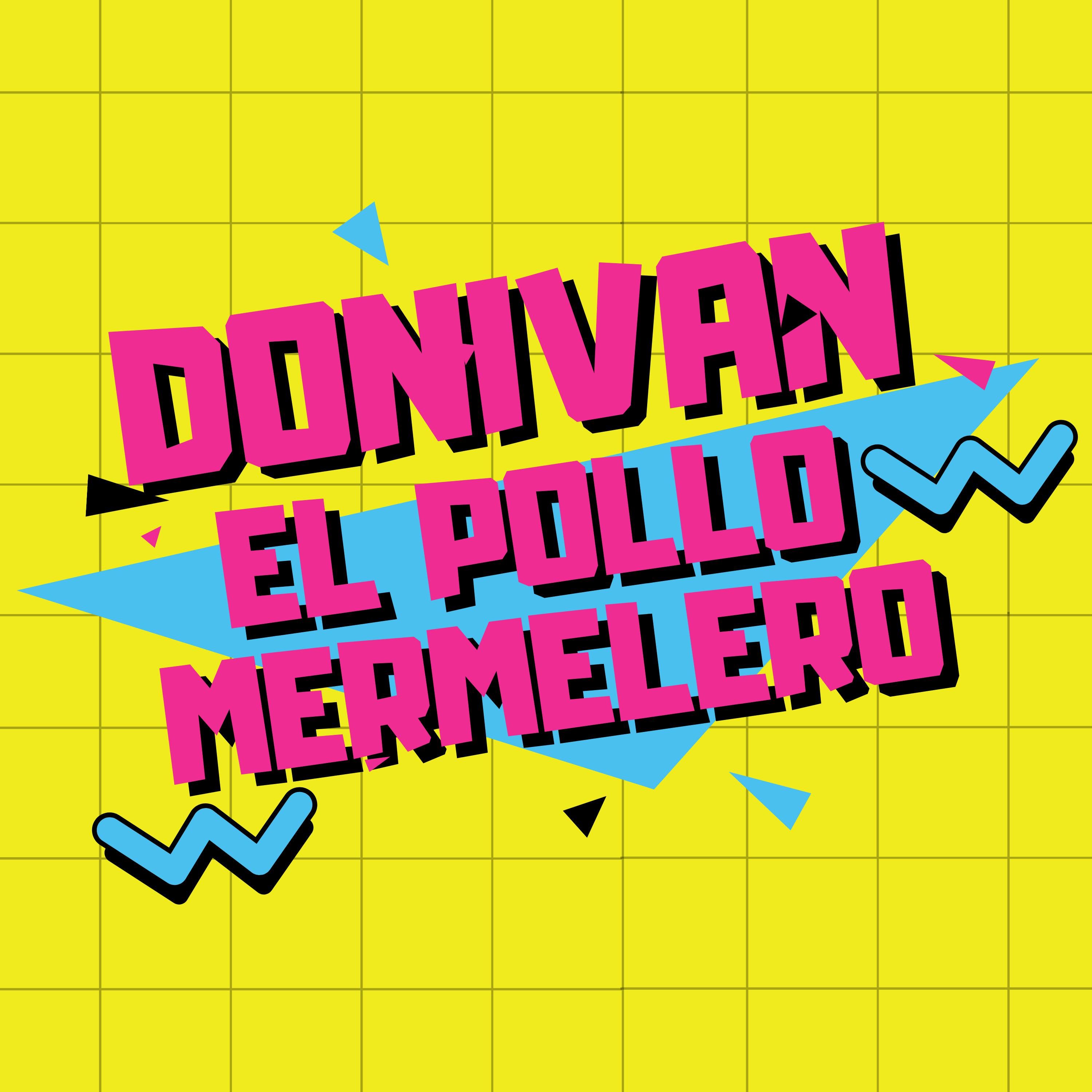 Постер альбома El Pollo Mermelero