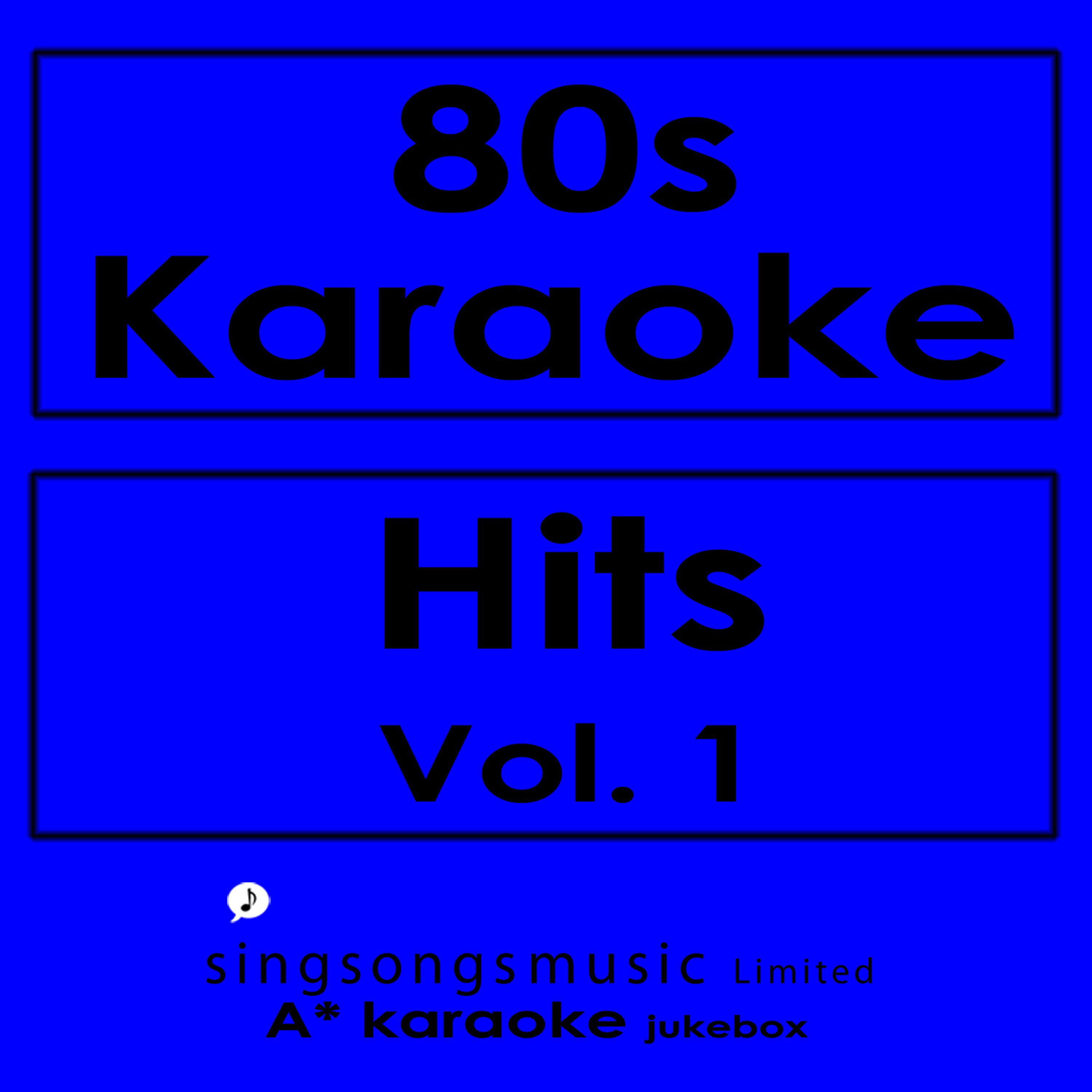 Постер альбома 80s Karaoke Hits, Vol. 1