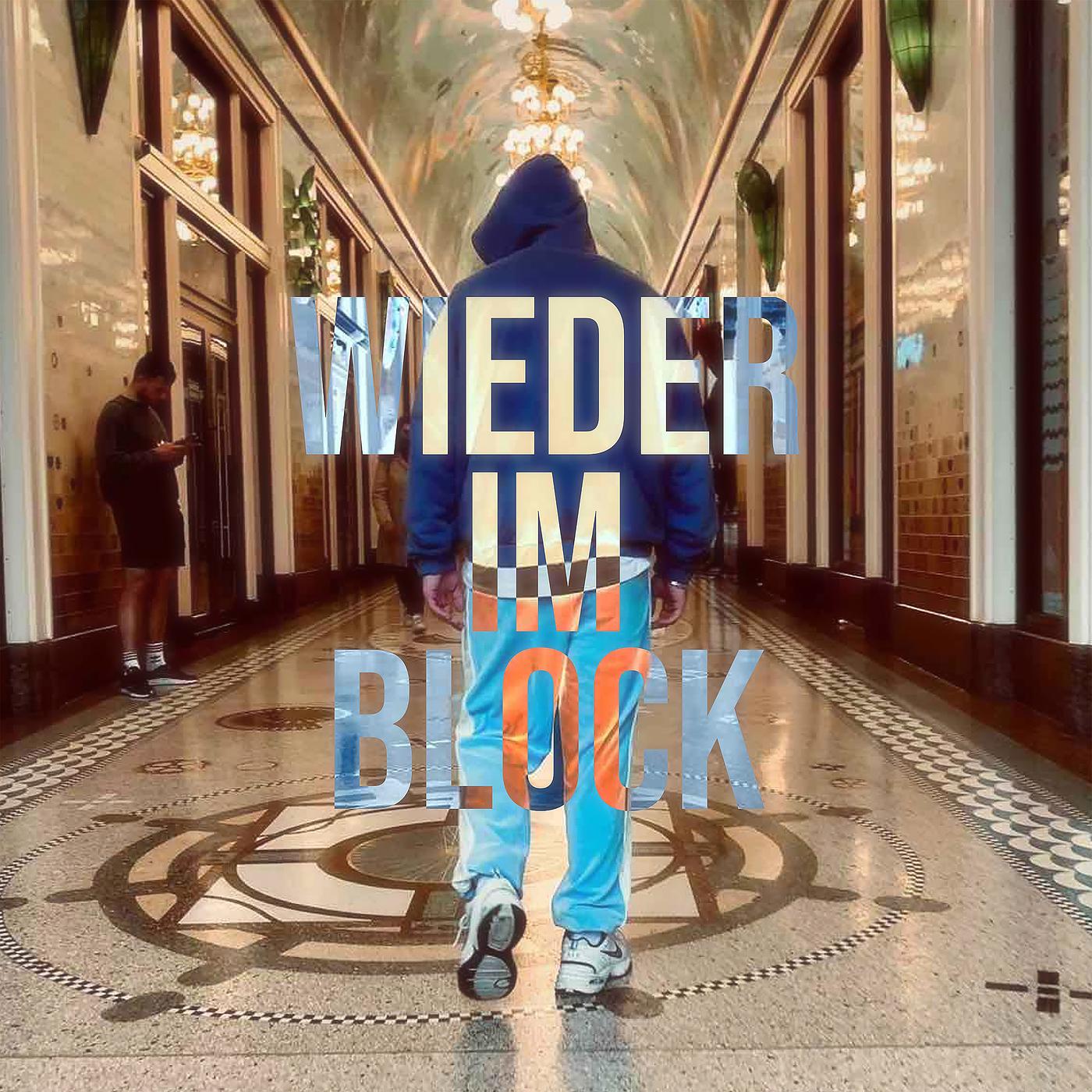 Постер альбома Wieder Im Block