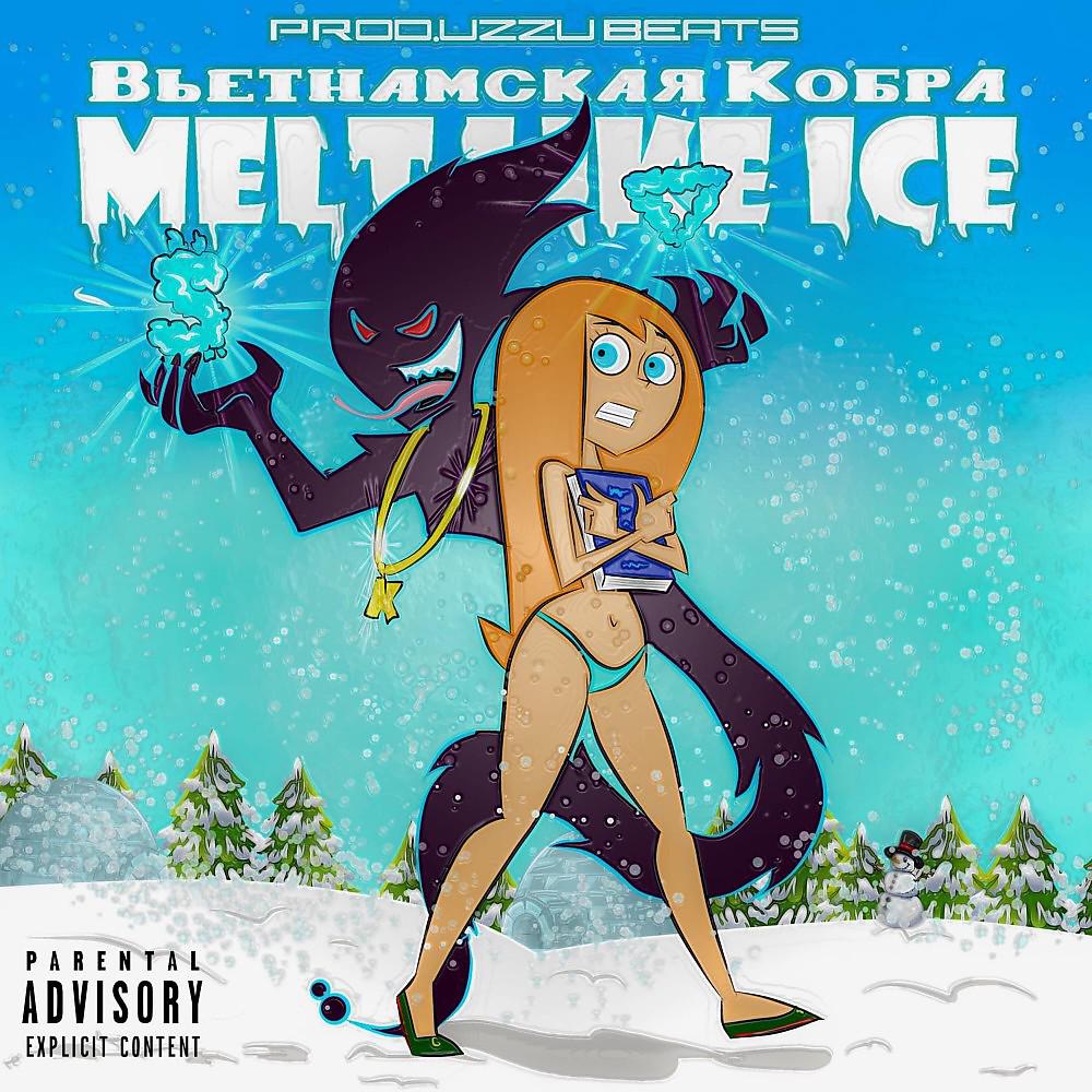Постер альбома Melt Like Ice