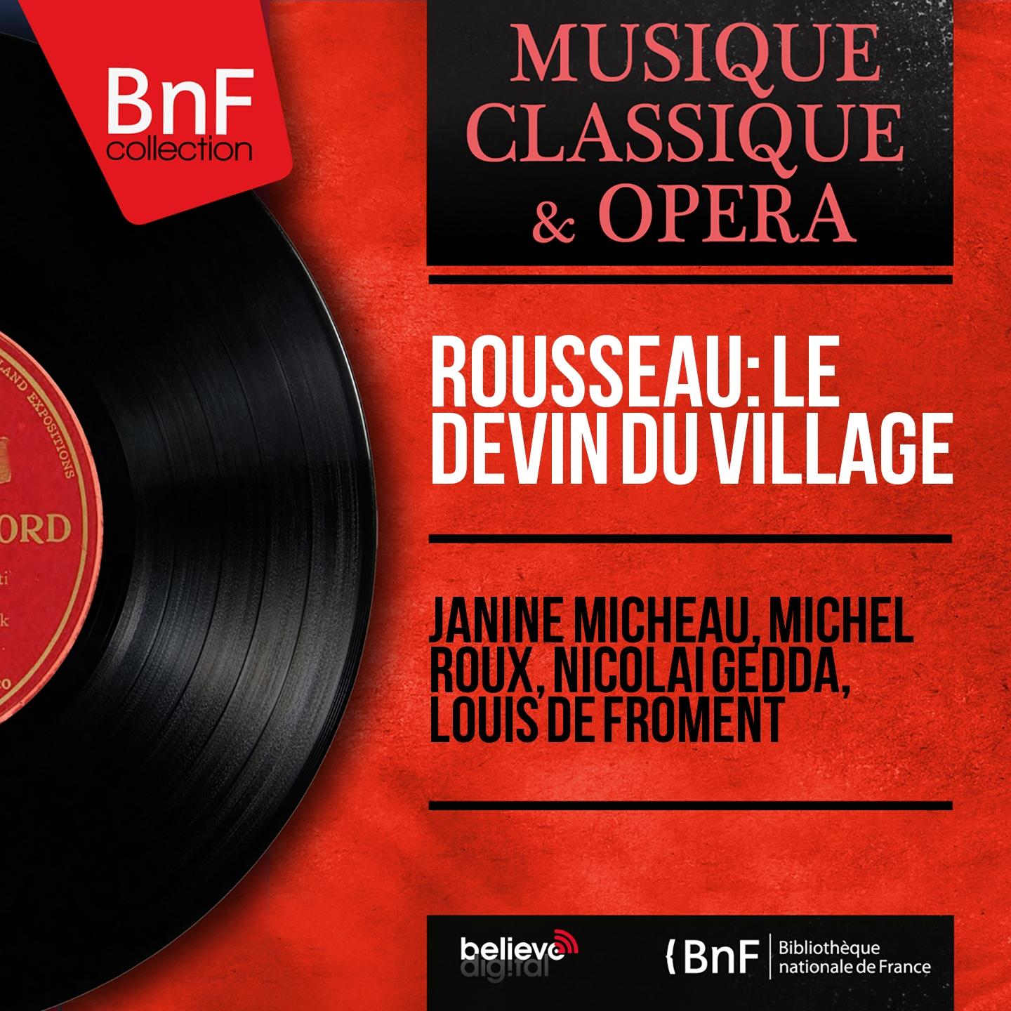 Постер альбома Rousseau: Le devin du village (Mono Version)