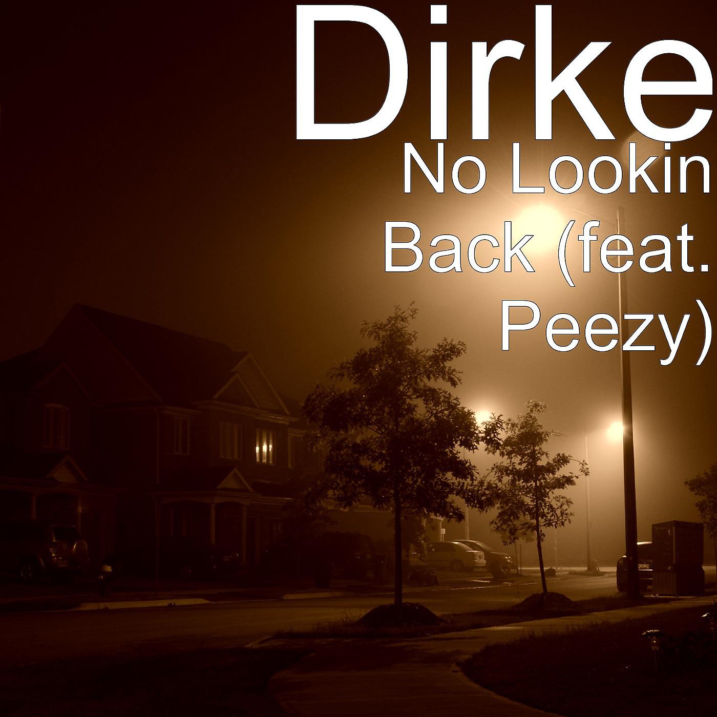 Постер альбома No Lookin Back (feat. Peezy)
