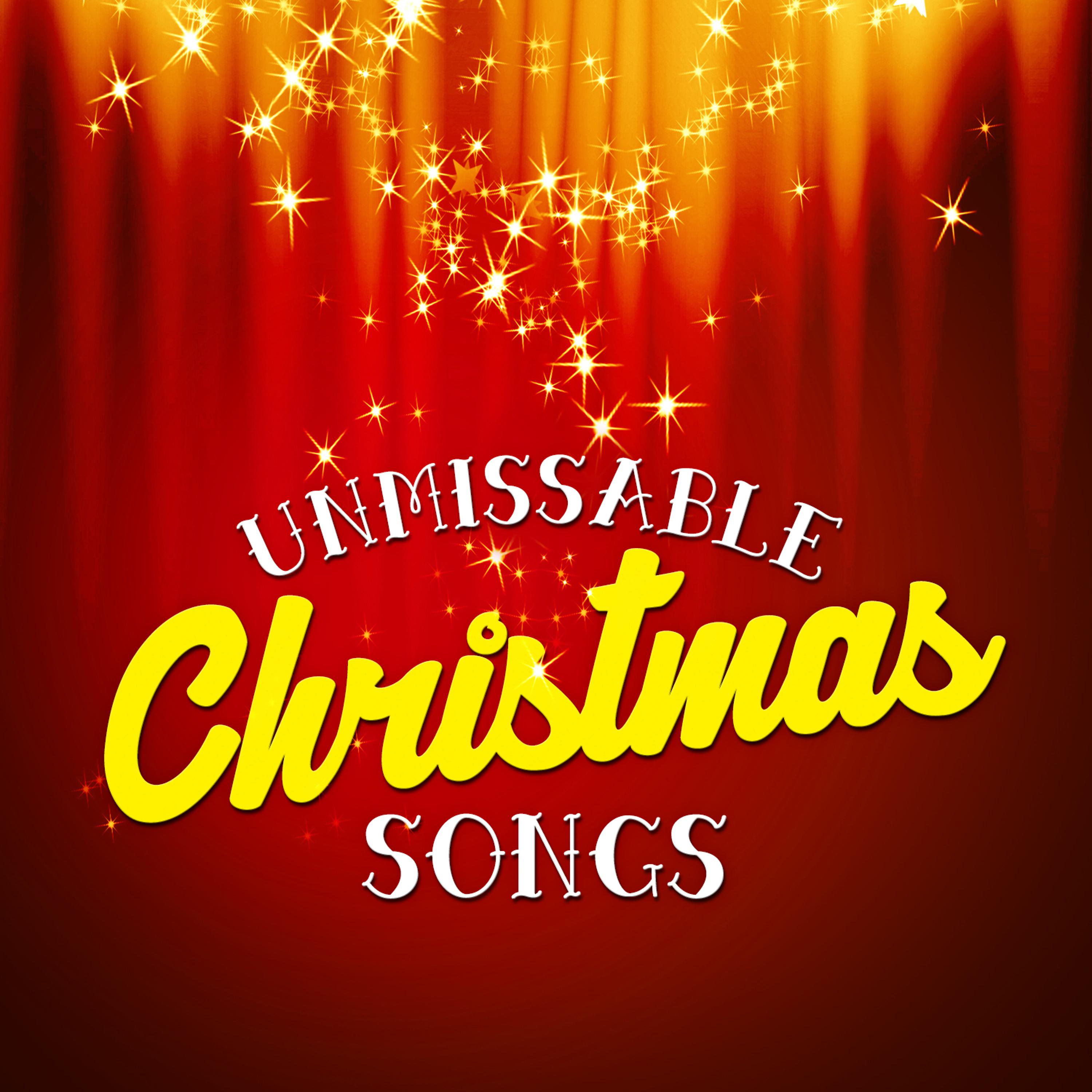 Постер альбома Unmissable Christmas Songs