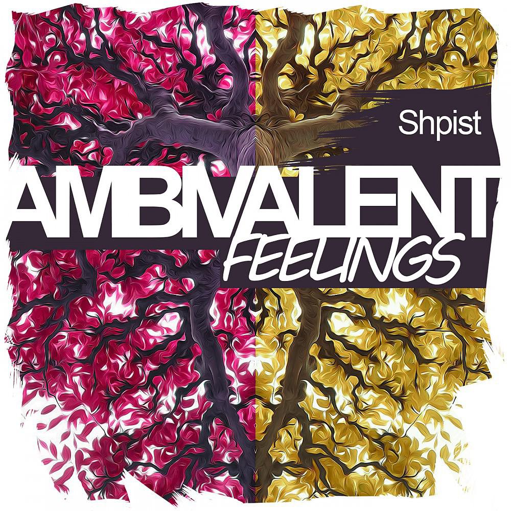 Постер альбома Ambivalent Feelings