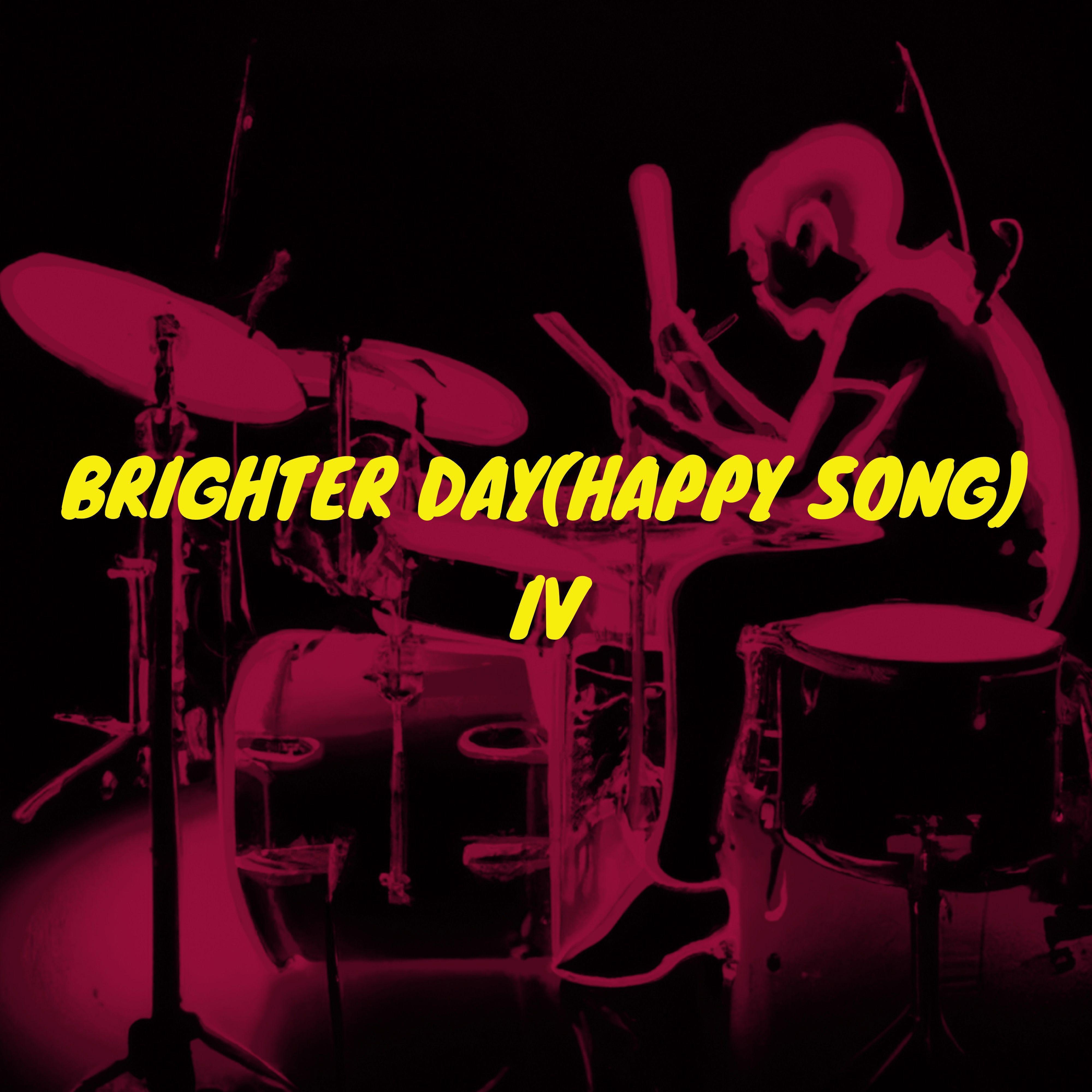 Постер альбома Brighter Day (Happy Song)