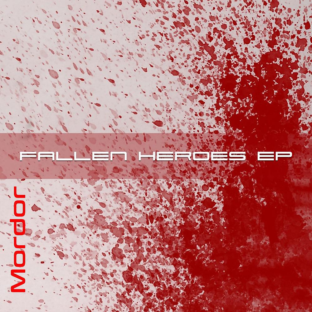 Постер альбома Fallen Heroes EP