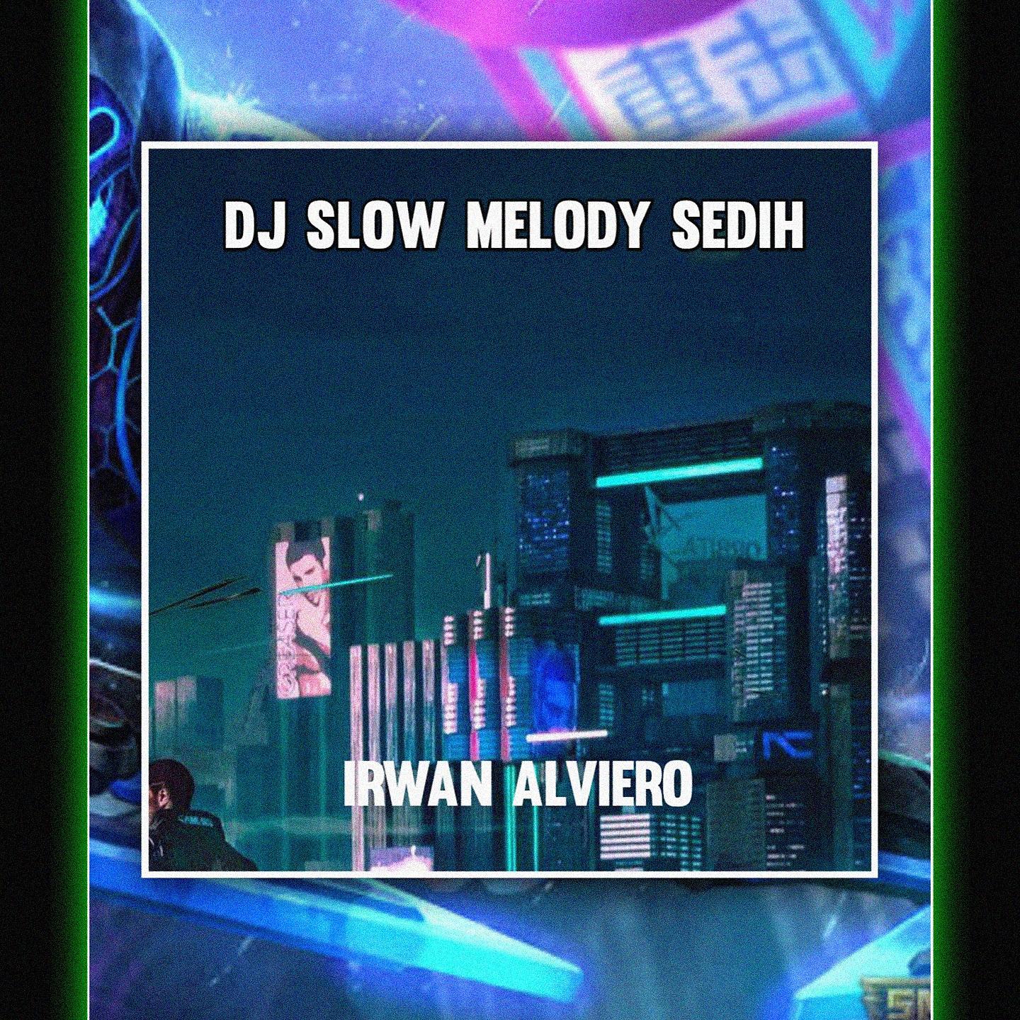Постер альбома Dj Slow Melody Sedih