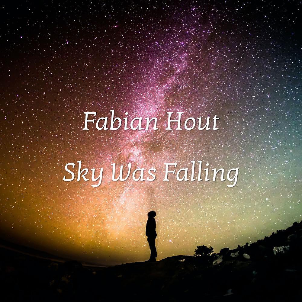Постер альбома Sky Was Falling (Original Mix)