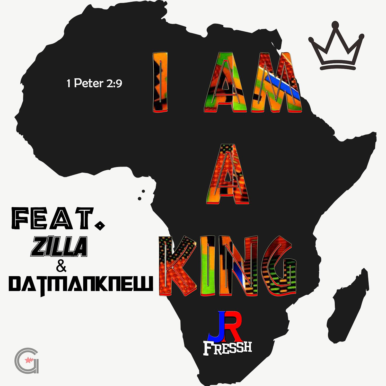 Постер альбома I AM A KING (feat. Zilla & DatManKnew)