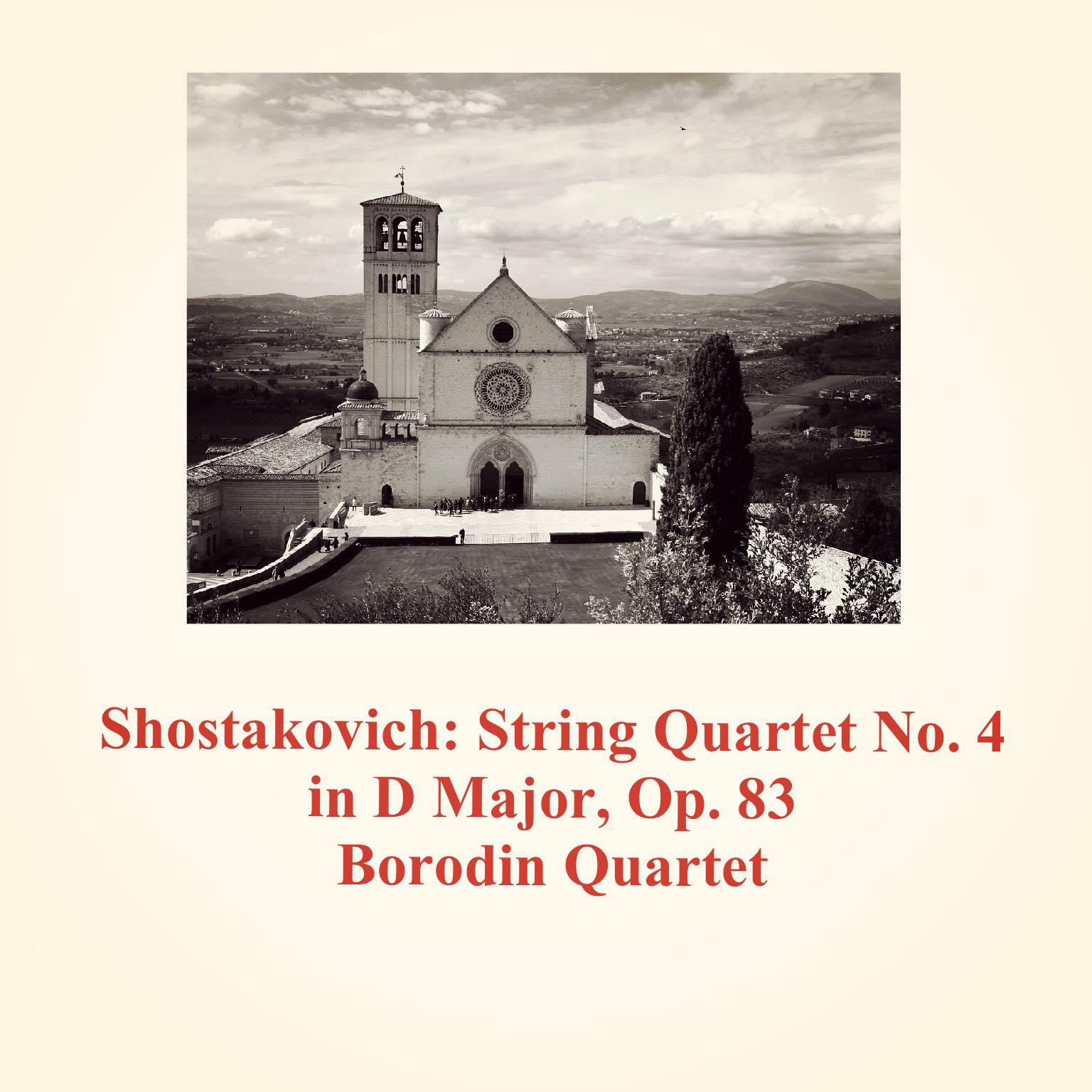 Постер альбома Shostakovich: String Quartet No. 4 in D Major, Op. 83