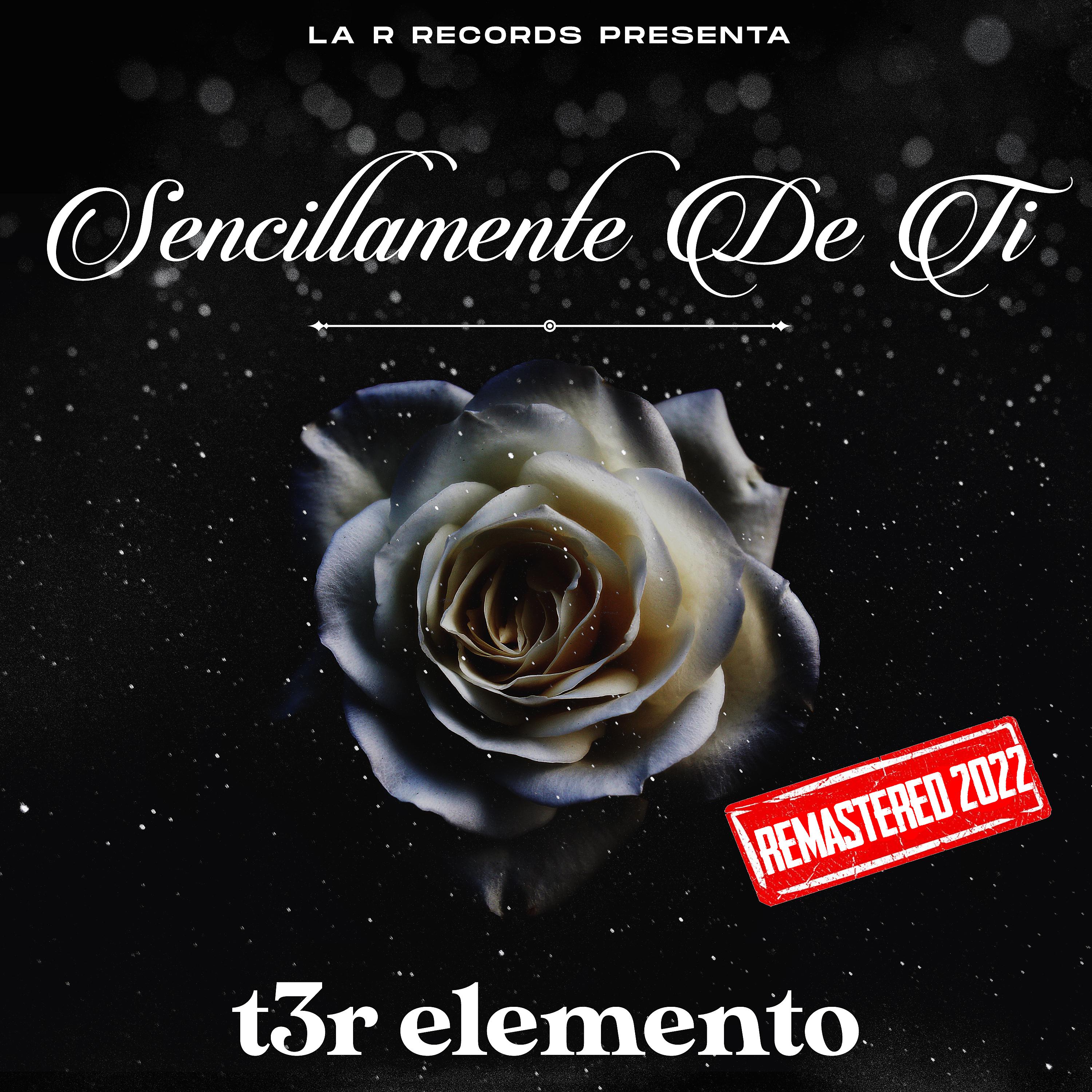 Постер альбома Sencillamente De Ti (Remastered 2022)