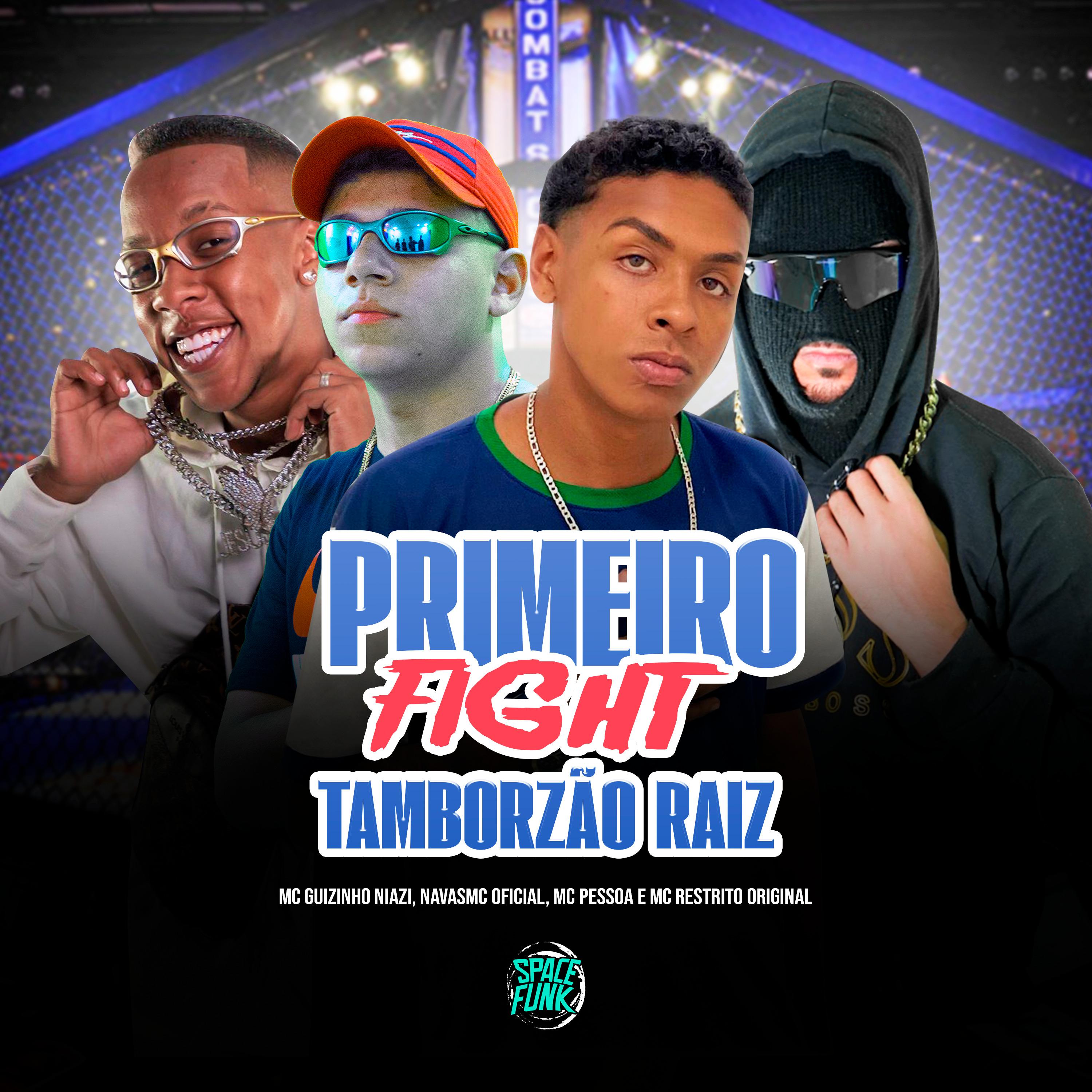 Постер альбома Primeiro Fight - Tamborzão Raiz