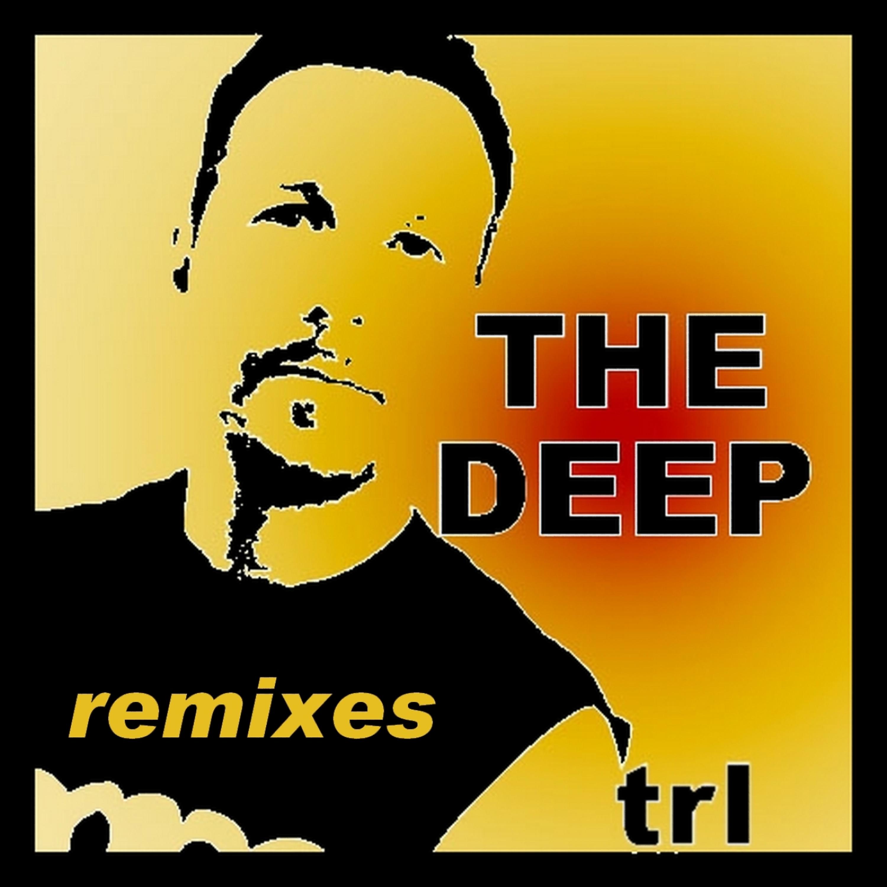 Постер альбома The Deep (Remixes)