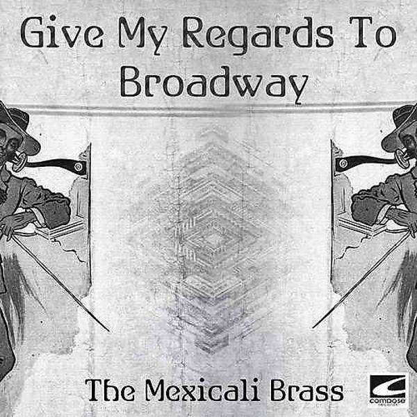 Постер альбома Give My Regards To Broadway